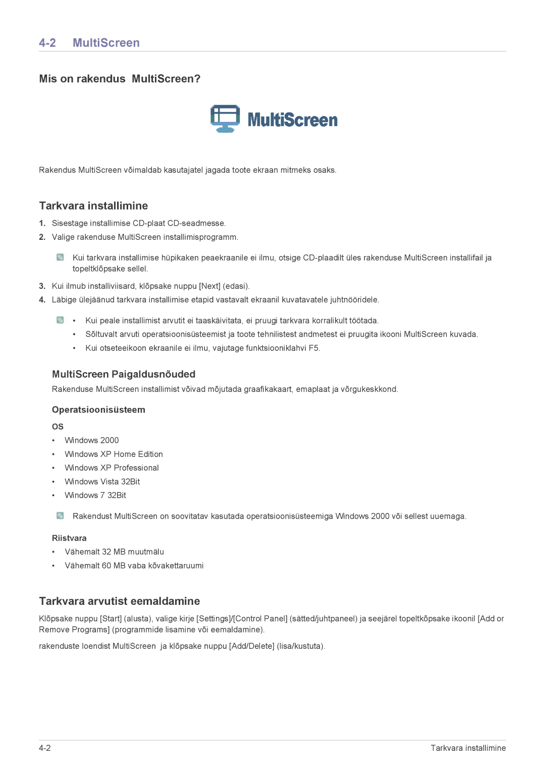 Samsung LS24F9DSM/EN manual Mis on rakendus MultiScreen?, Tarkvara installimine, Tarkvara arvutist eemaldamine 