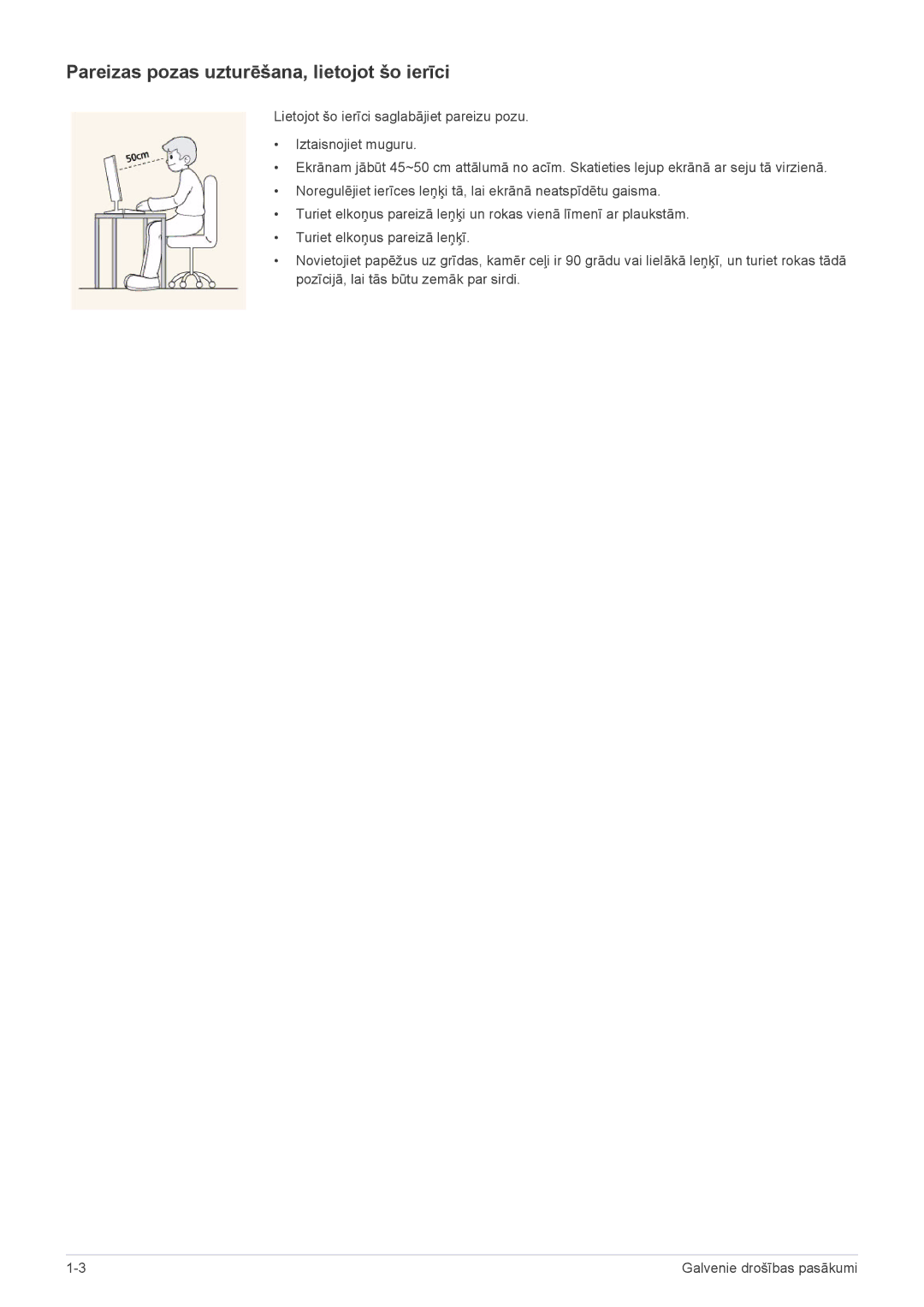 Samsung LS24F9DSM/EN manual Pareizas pozas uzturēšana, lietojot šo ierīci 