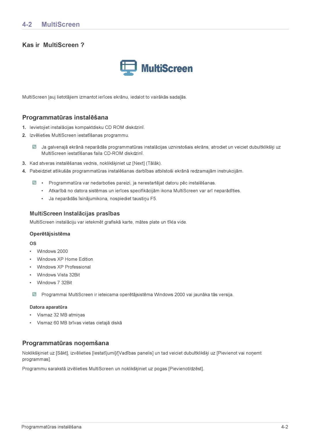 Samsung LS24F9DSM/EN manual Kas ir MultiScreen ?, Programmatūras instalēšana, Programmatūras noņemšana 