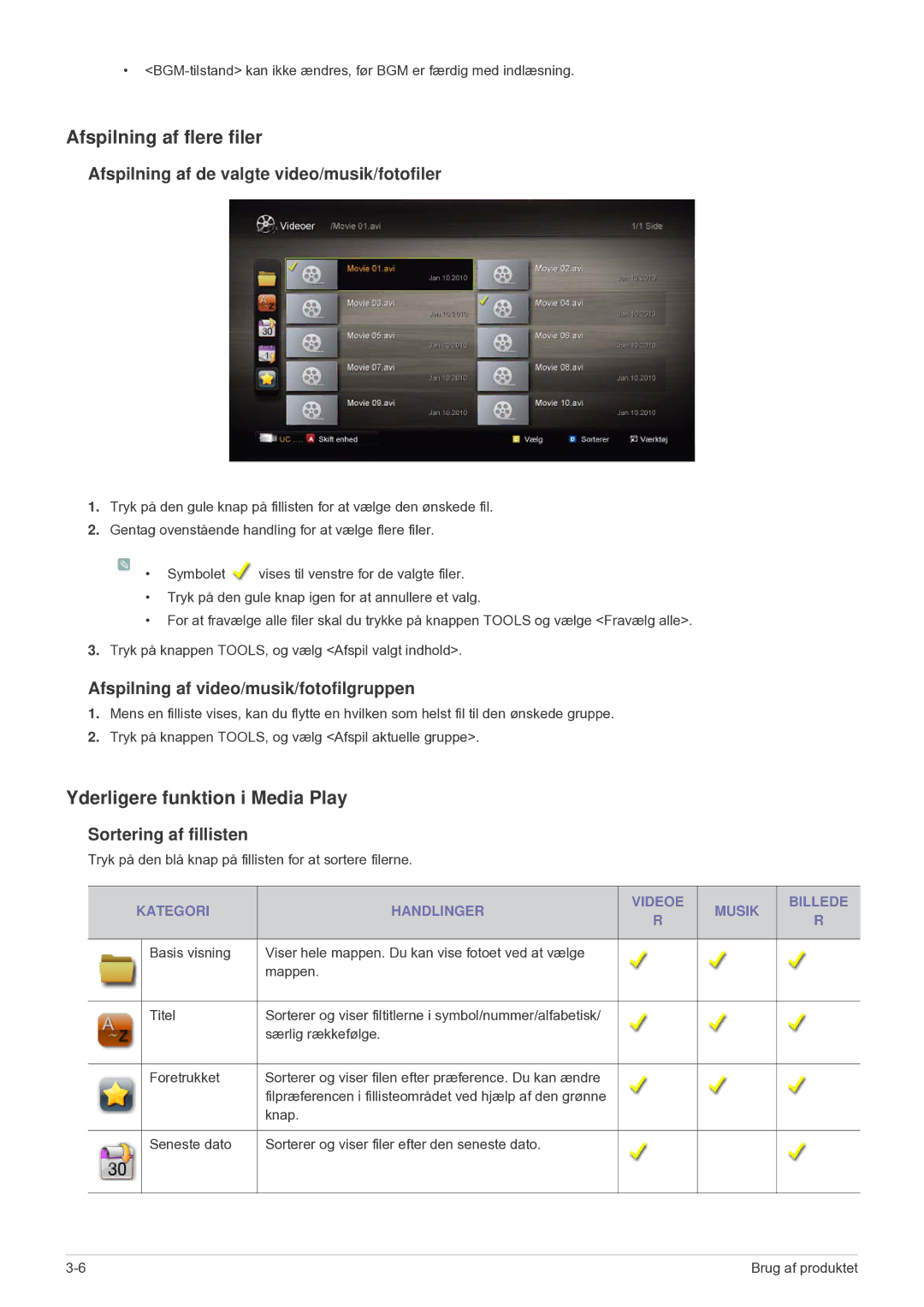 Samsung LS24F9DSM/XE Afspilning af flere filer, Yderligere funktion i Media Play, Kategori Handlinger Videoe Musik Billede 