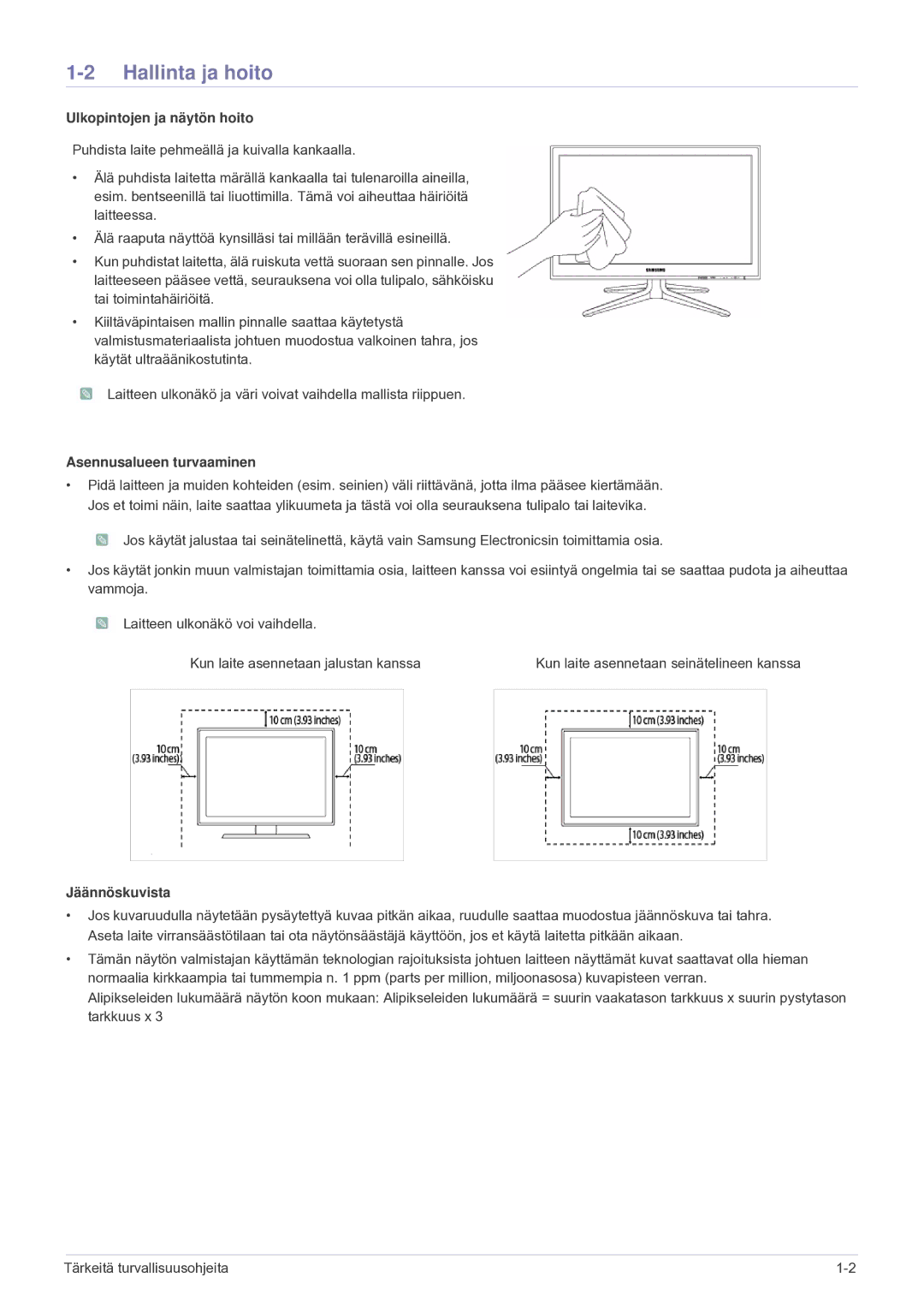 Samsung LS24F9DSM/XE manual Hallinta ja hoito, Ulkopintojen ja näytön hoito 