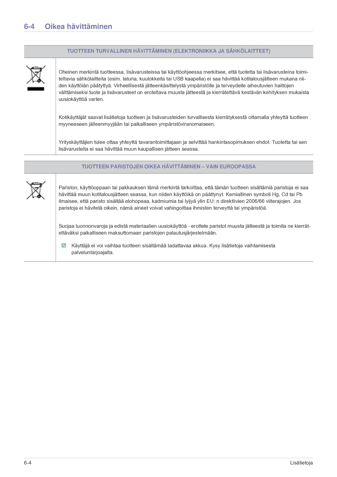 Samsung LS24F9DSM/XE manual Oikea hävittäminen, Tuotteen Paristojen Oikea Hävittäminen Vain Euroopassa 