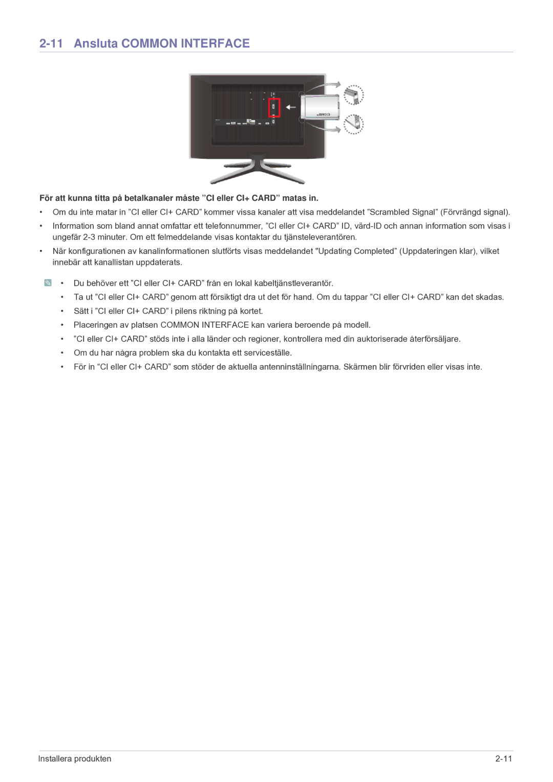 Samsung LS24F9DSM/XE manual Ansluta Common Interface 