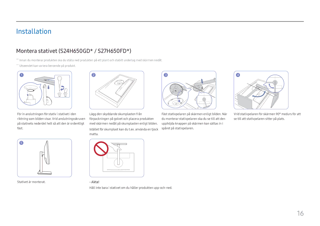 Samsung LS24H650FDUXEN, LS24H650GDUXEN, LS27H650FDUXEN, LS24H650FDUXXE Installation, Montera stativet S24H650GD* / S27H650FD 