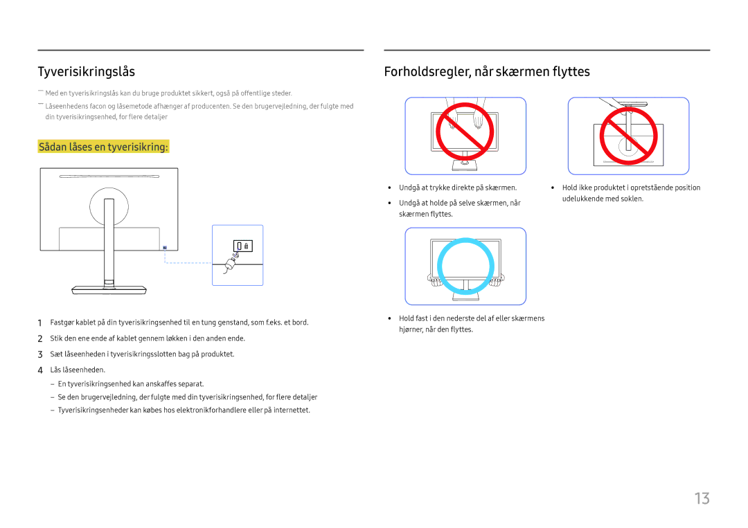 Samsung LS24H650FDUXXE, LS24H650GDUXEN, LS24H650FDUXEN manual Tyverisikringslås, Forholdsregler, når skærmen flyttes 