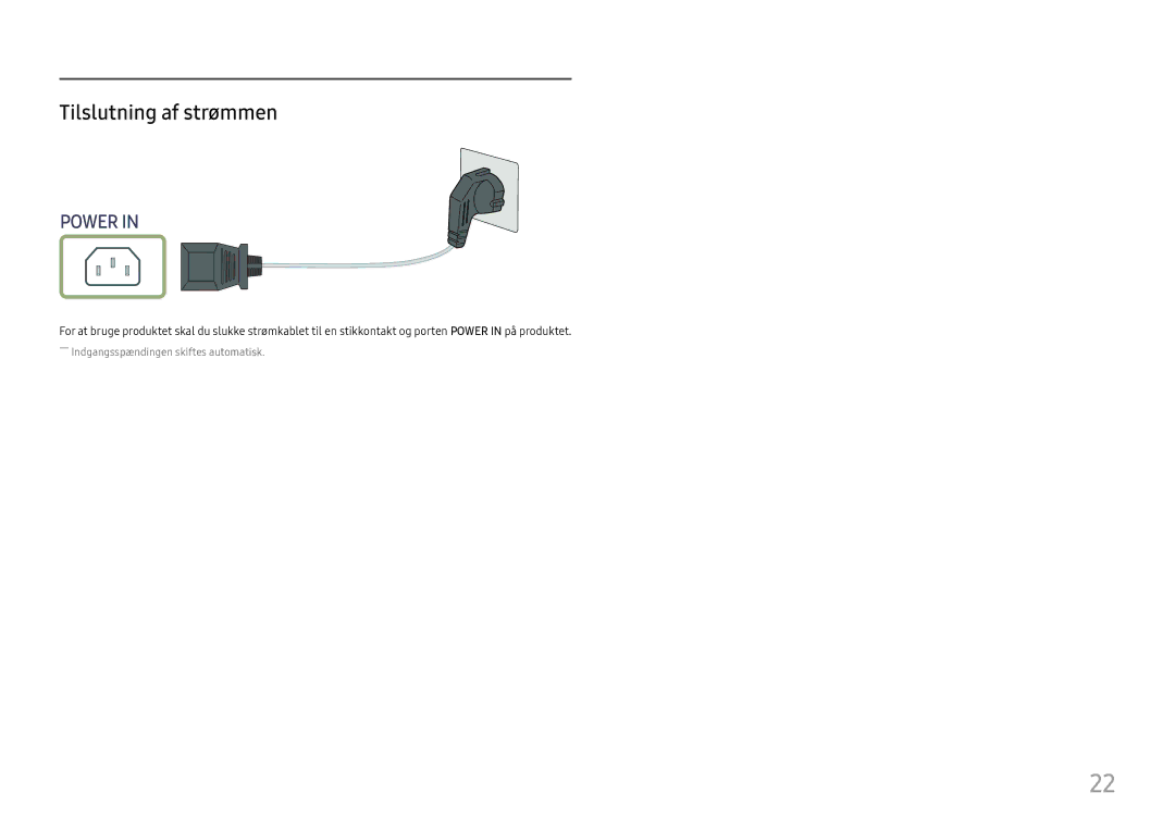 Samsung LS27H650FDUXEN, LS24H650GDUXEN, LS24H650FDUXEN, LS24H650FDUXXE, LS24H650GDUXXE manual Tilslutning af strømmen 