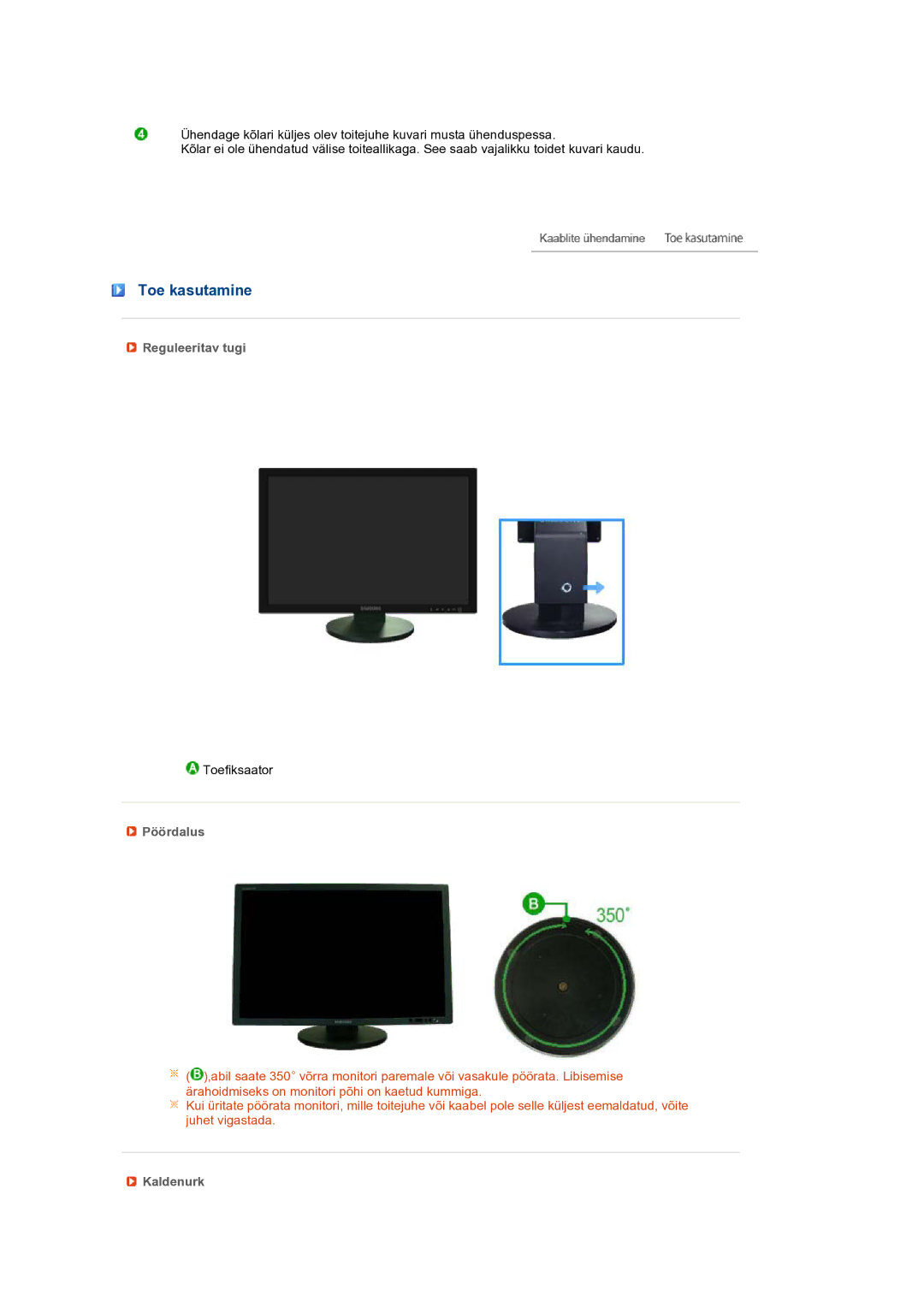 Samsung LS24HUBCBQ/EDC manual Toe kasutamine, Reguleeritav tugi, Pöördalus, Kaldenurk 