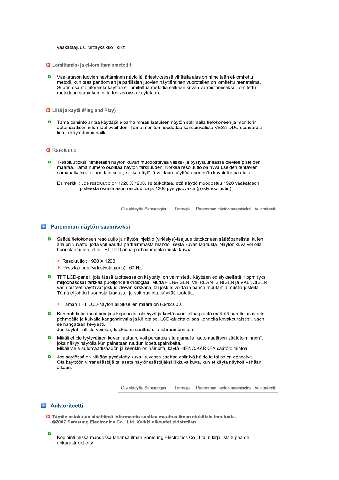 Samsung LS24HUBCBS/EDC manual Paremman näytön saamiseksi, Auktoriteetti, Lomittamis- ja ei-lomittamismetodit, Resoluutio 