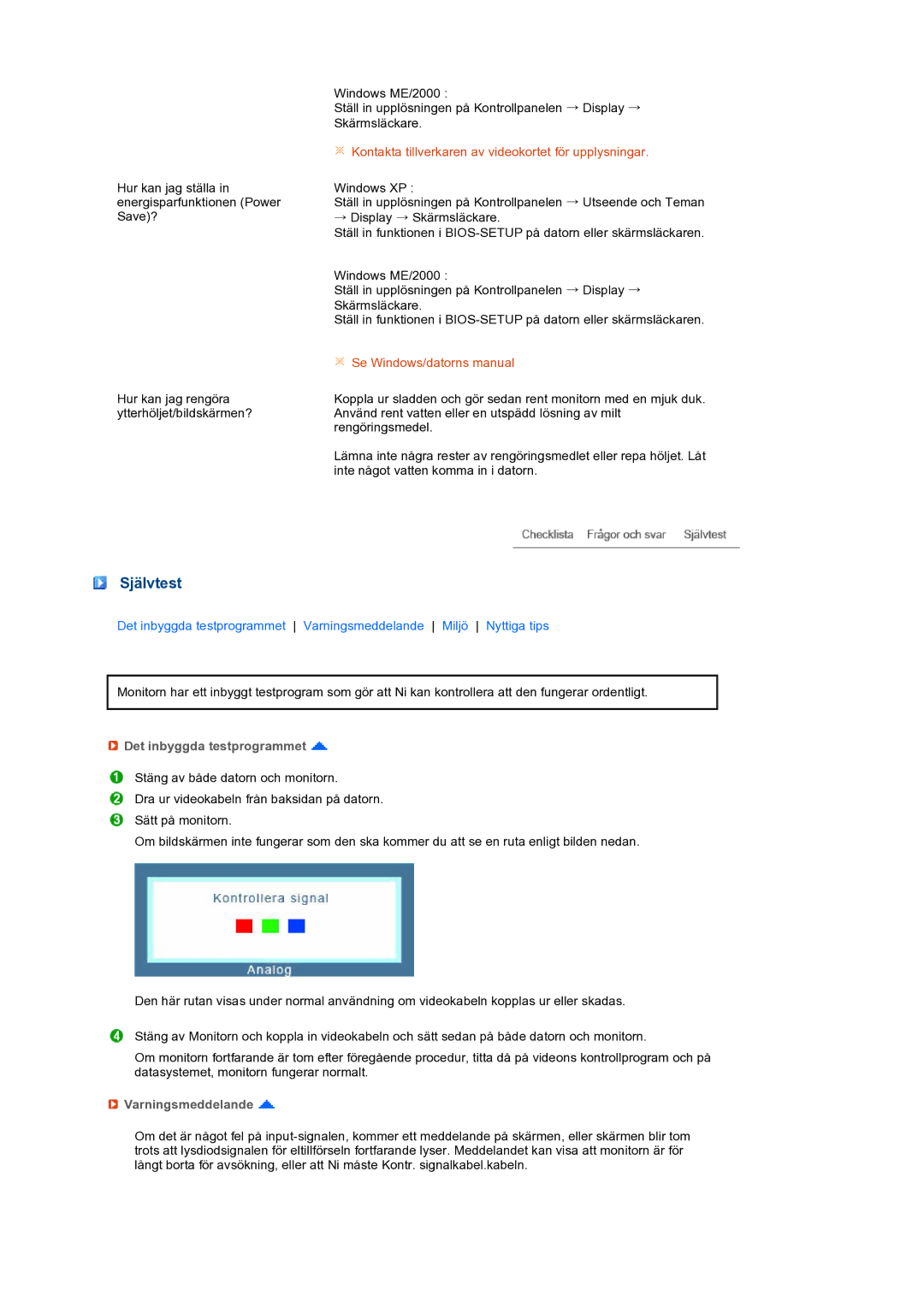 Samsung LS24HUBCBS/EDC, LS24HUBCBQ/EDC manual Självtest, Det inbyggda testprogrammet, Varningsmeddelande 