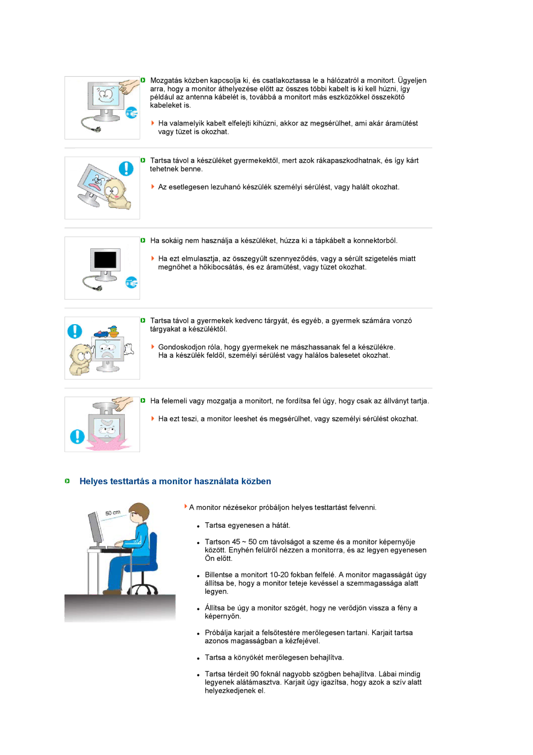 Samsung LS24HUBCBQ/EDC, LS24HUBCBS/EDC manual Helyes testtartás a monitor használata közben 