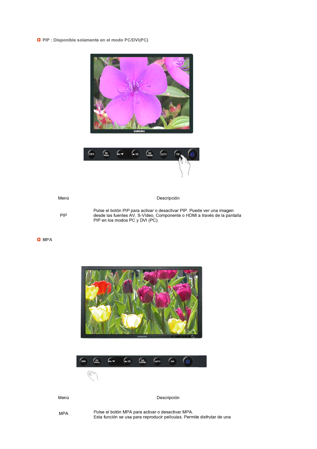 Samsung LS24HUCEBQ/EDC manual PIP Disponible solamente en el modo PC/DVIPC, Mpa 