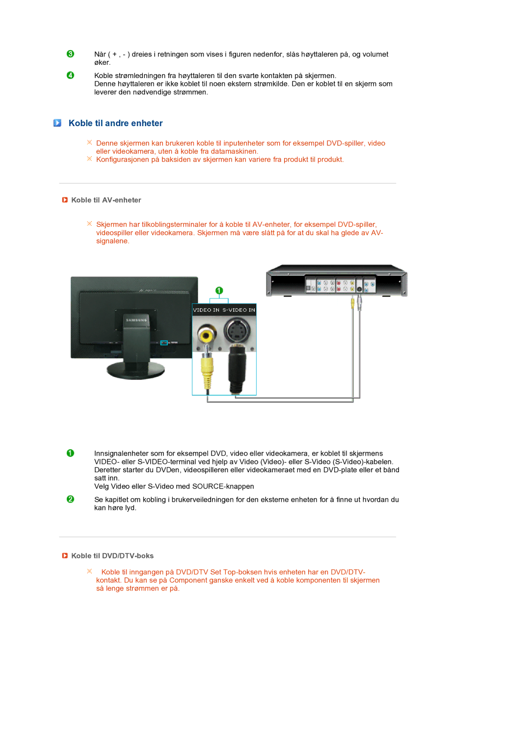 Samsung LS24HUCEBQ/EDC manual Koble til andre enheter, Koble til AV-enheter, Koble til DVD/DTV-boks 