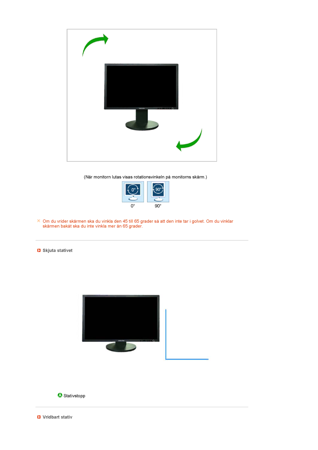 Samsung LS24HUCEBQ/EDC manual Skjuta stativet, Vridbart stativ 