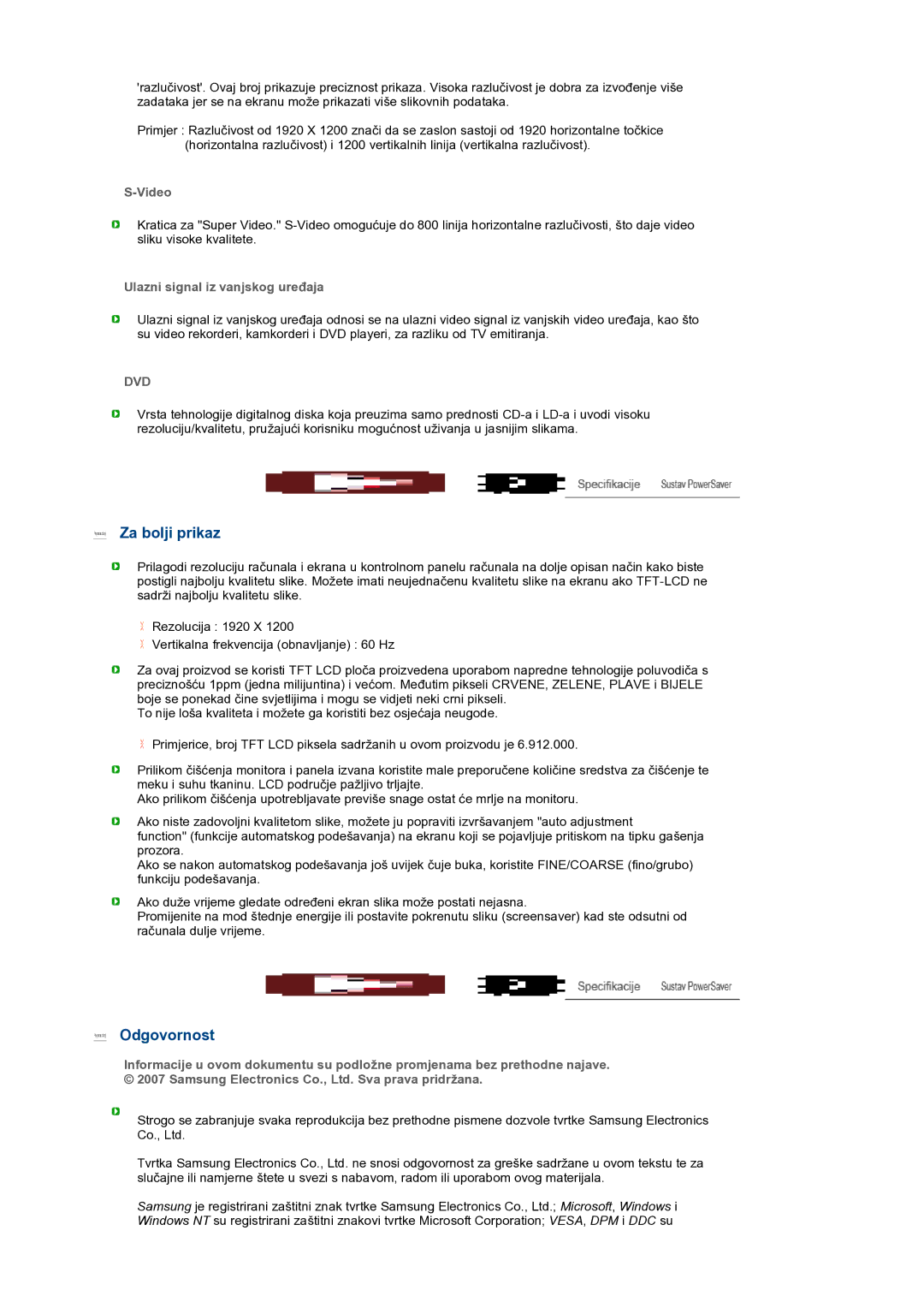 Samsung LS24HUCEBQ/EDC manual Za bolji prikaz, Odgovornost, Video, Ulazni signal iz vanjskog uređaja 