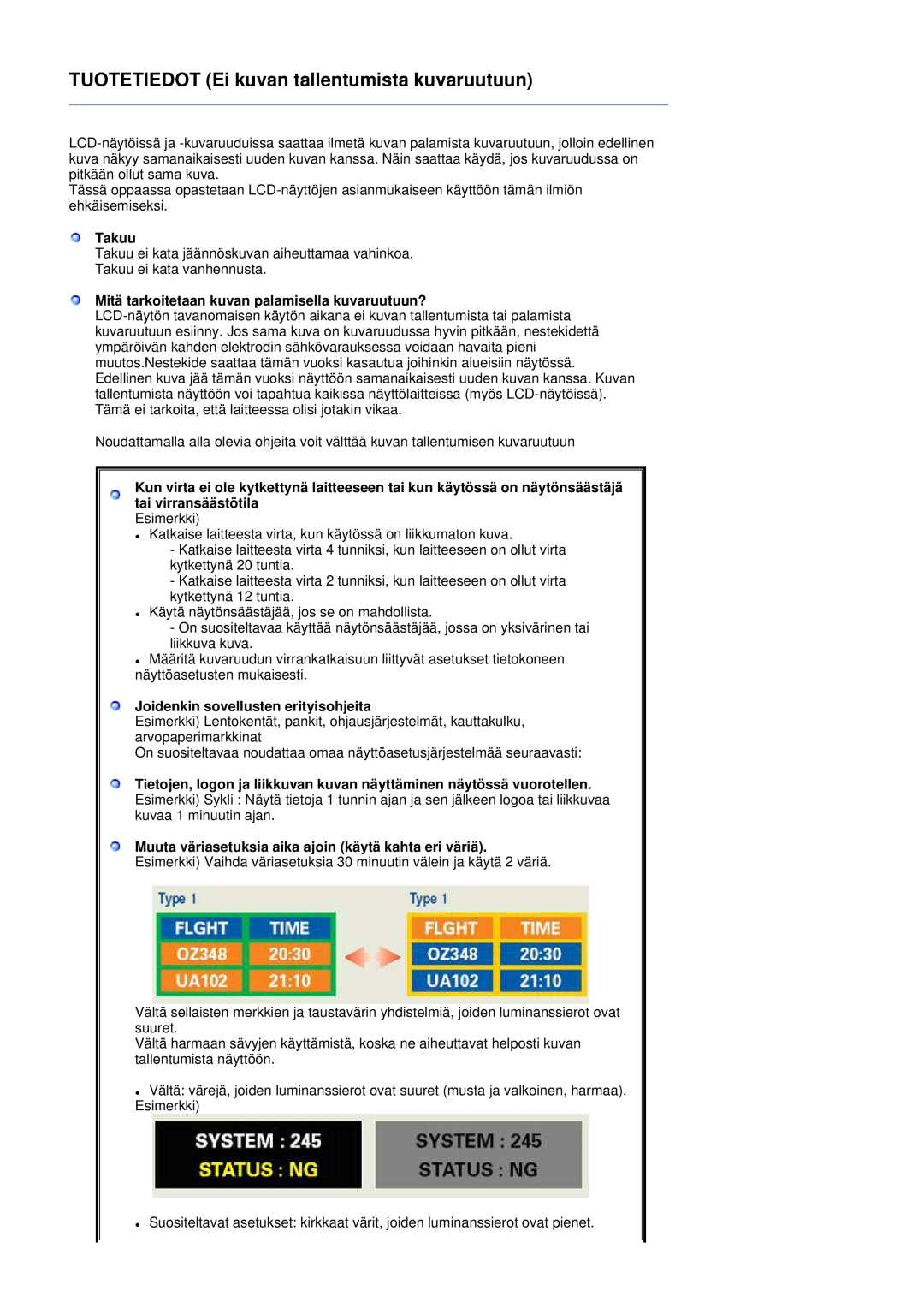 Samsung LS24HUCEBQ/EDC manual Takuu, Mitä tarkoitetaan kuvan palamisella kuvaruutuun?, Joidenkin sovellusten erityisohjeita 