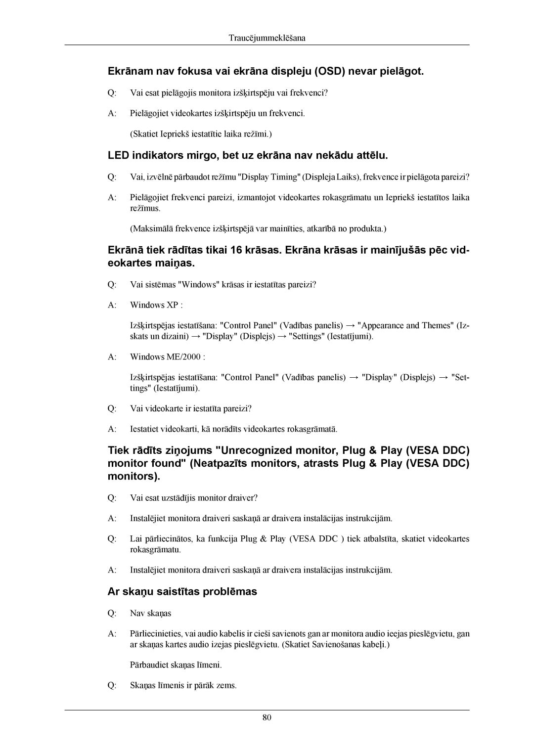 Samsung LS24KIERBQ/EDC manual Ekrānam nav fokusa vai ekrāna displeju OSD nevar pielāgot, Ar skaņu saistītas problēmas 