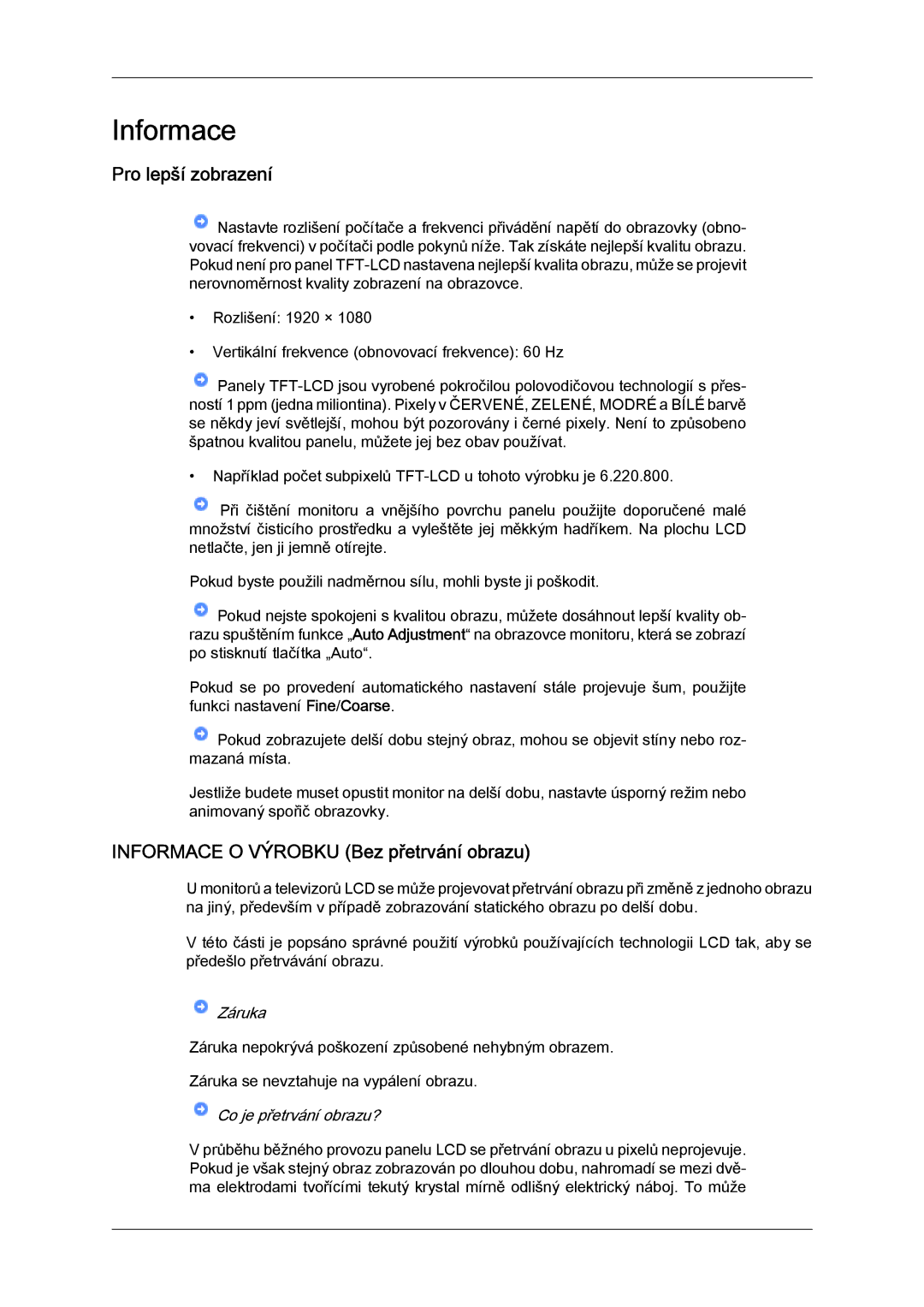 Samsung LS24KIVKBQ/EDC, LS24KIQRFV/EDC, LS24KIQRBQ/EN Pro lepší zobrazení, Informace O Výrobku Bez přetrvání obrazu 