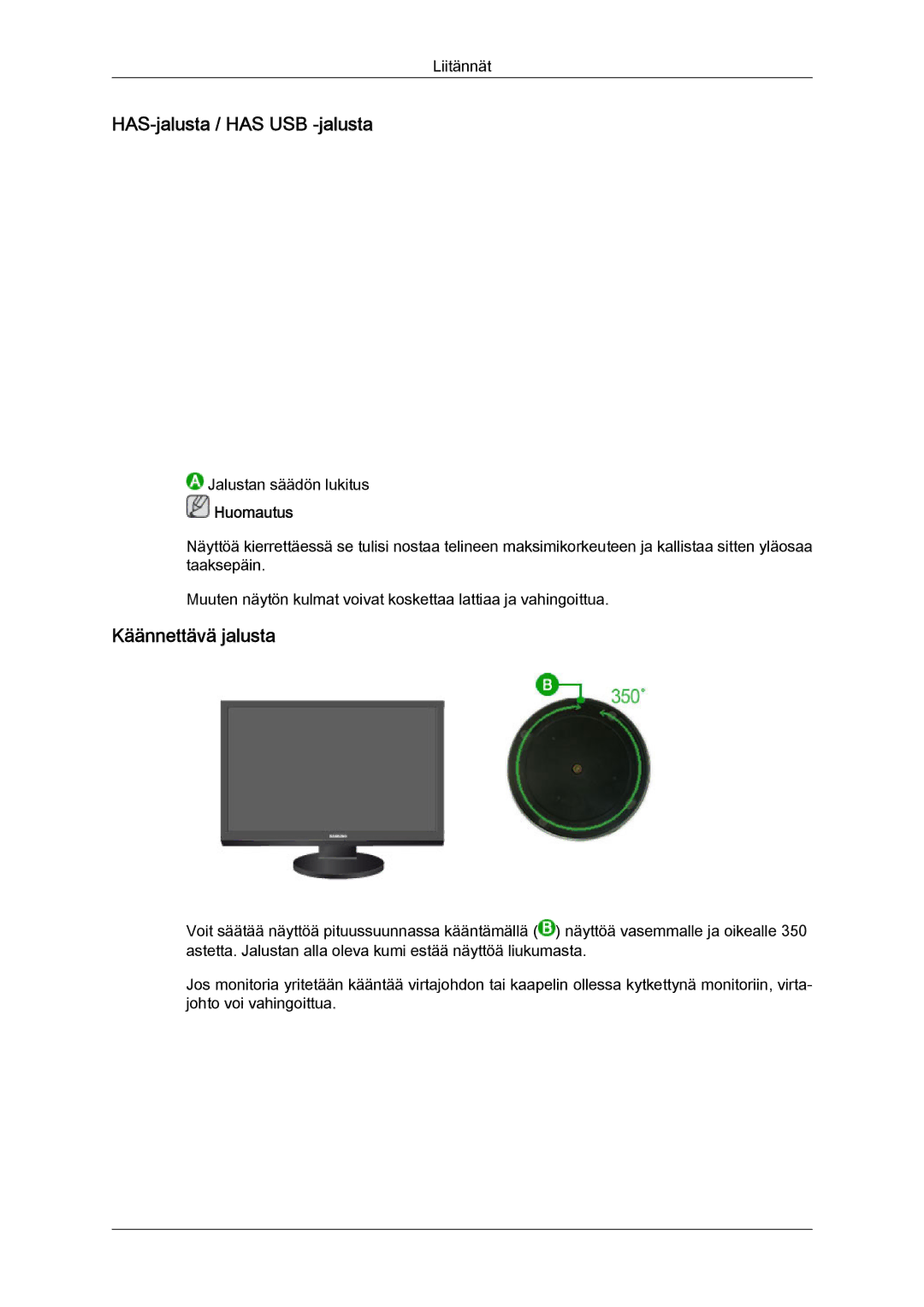 Samsung LS24KIQRBQ/EN, LS24KIQRFV/EDC, LS24KIVKBQ/EDC manual HAS-jalusta / has USB -jalusta, Käännettävä jalusta 