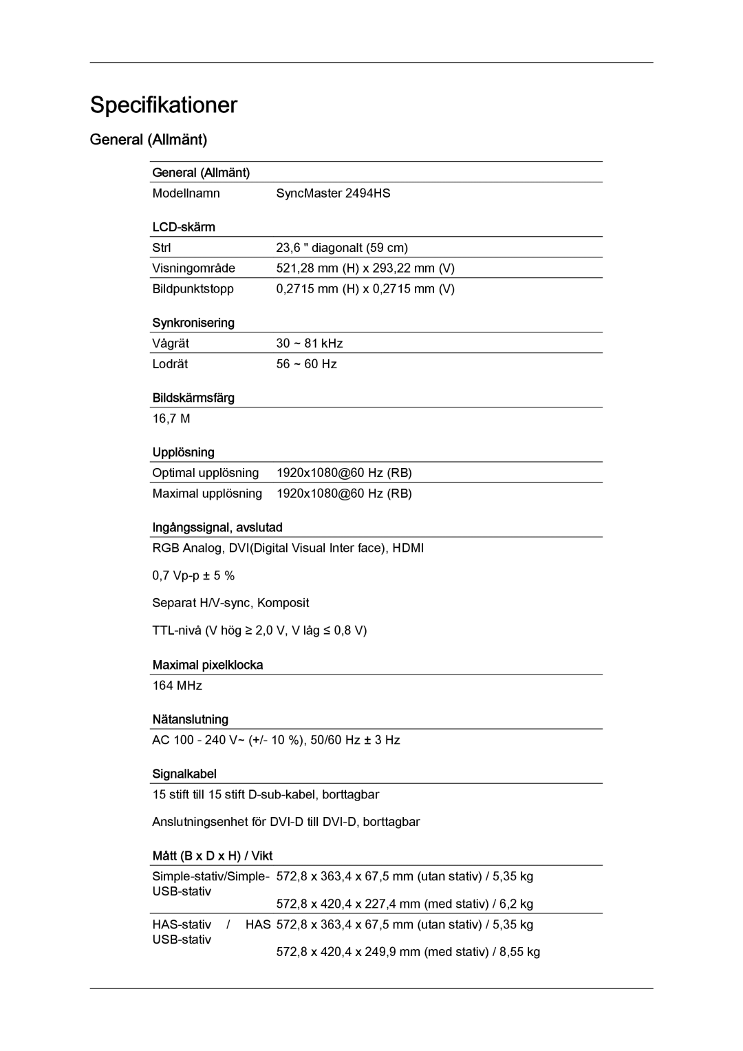 Samsung LS24KIVKBQ/EDC, LS24KIQRFV/EDC, LS24KIQRBQ/EN manual Specifikationer, General Allmänt 