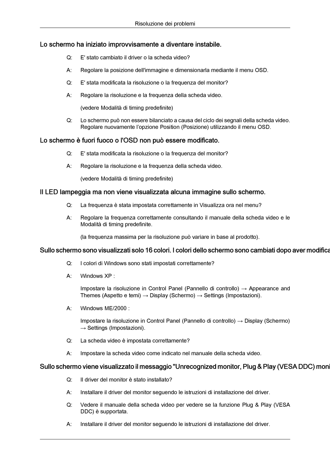 Samsung LS24KIQRFV/EDC, LS24KIVKBQ/EDC manual Lo schermo ha iniziato improvvisamente a diventare instabile 