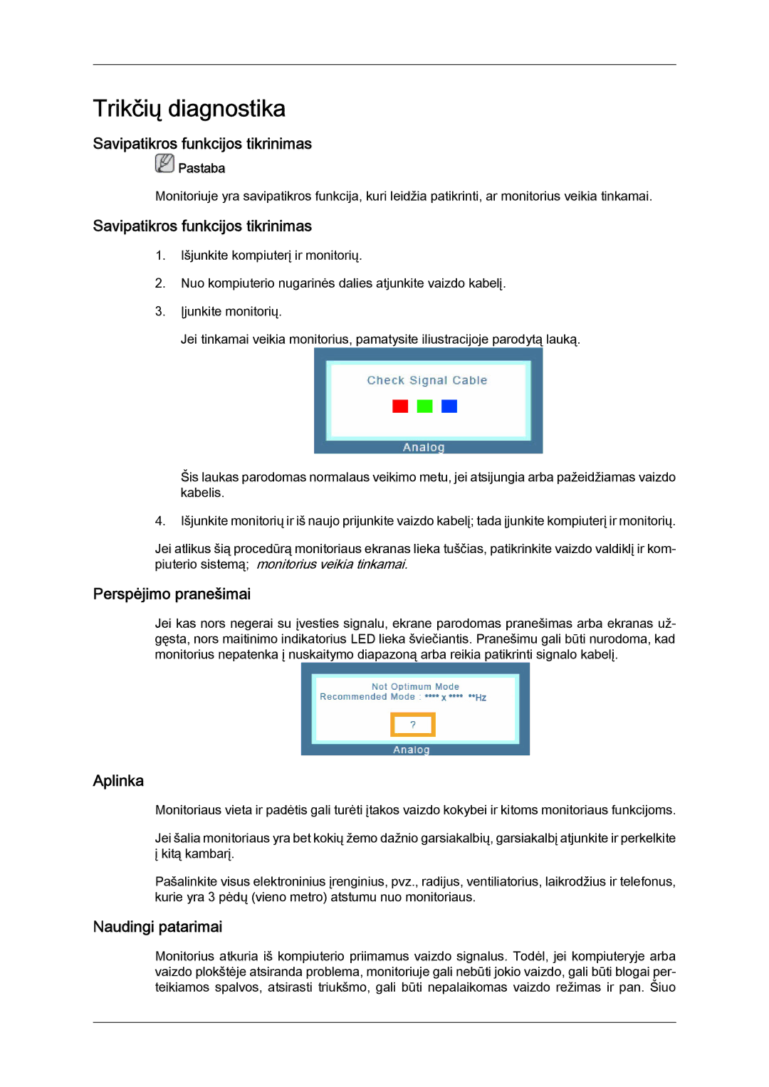 Samsung LS24KIVKBQ/EDC manual Trikčių diagnostika, Savipatikros funkcijos tikrinimas, Perspėjimo pranešimai, Aplinka 