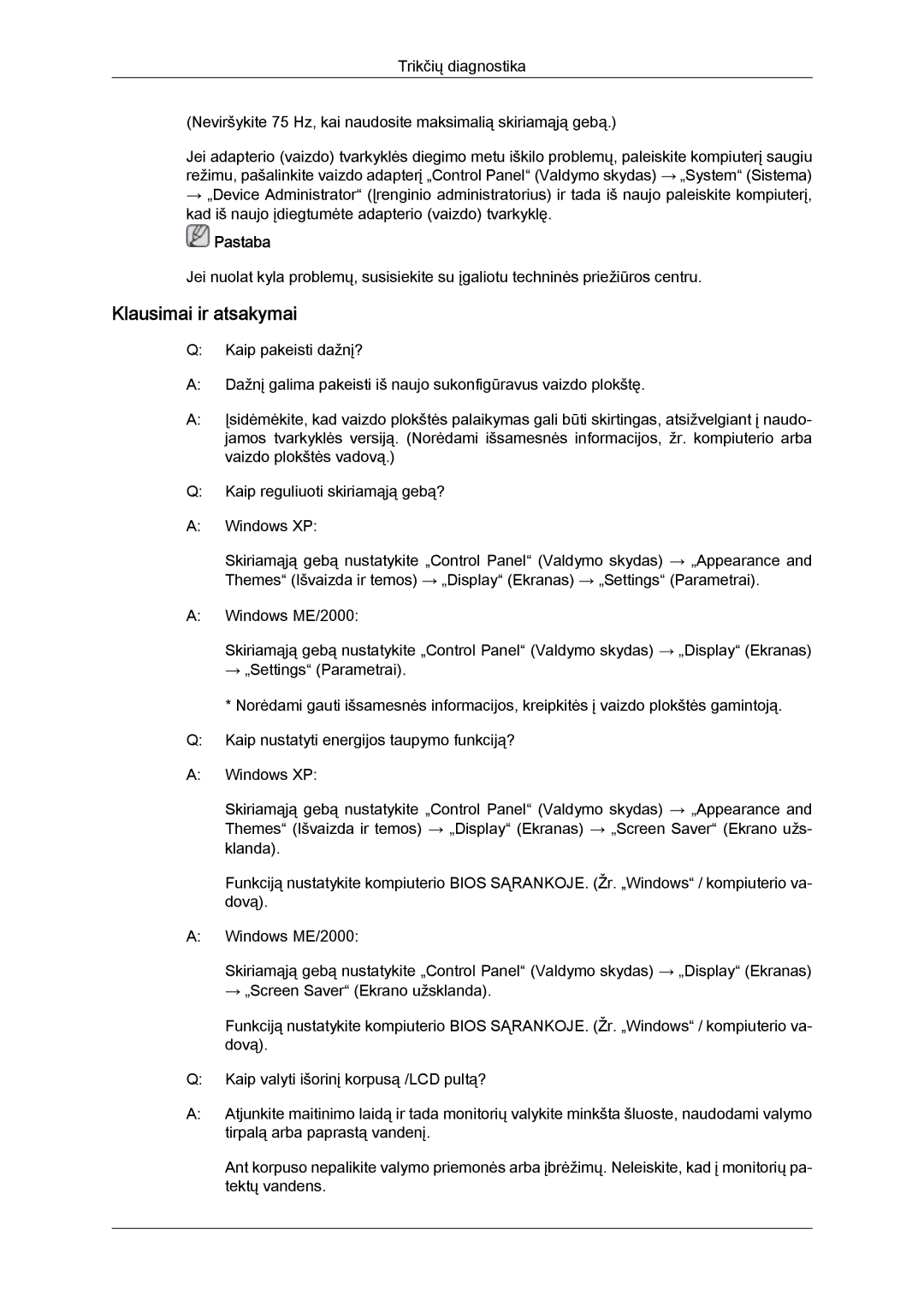 Samsung LS24KIQRFV/EDC, LS24KIVKBQ/EDC manual Klausimai ir atsakymai 