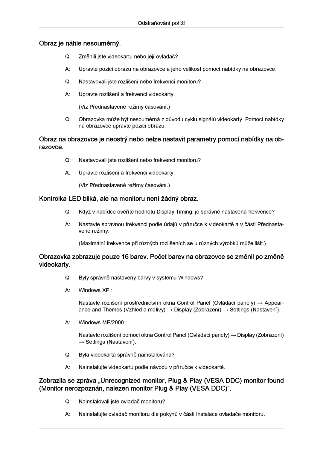 Samsung LS24KILKBQ/CH, LS24KIZKFV/EN manual Obraz je náhle nesouměrný, Kontrolka LED bliká, ale na monitoru není žádný obraz 