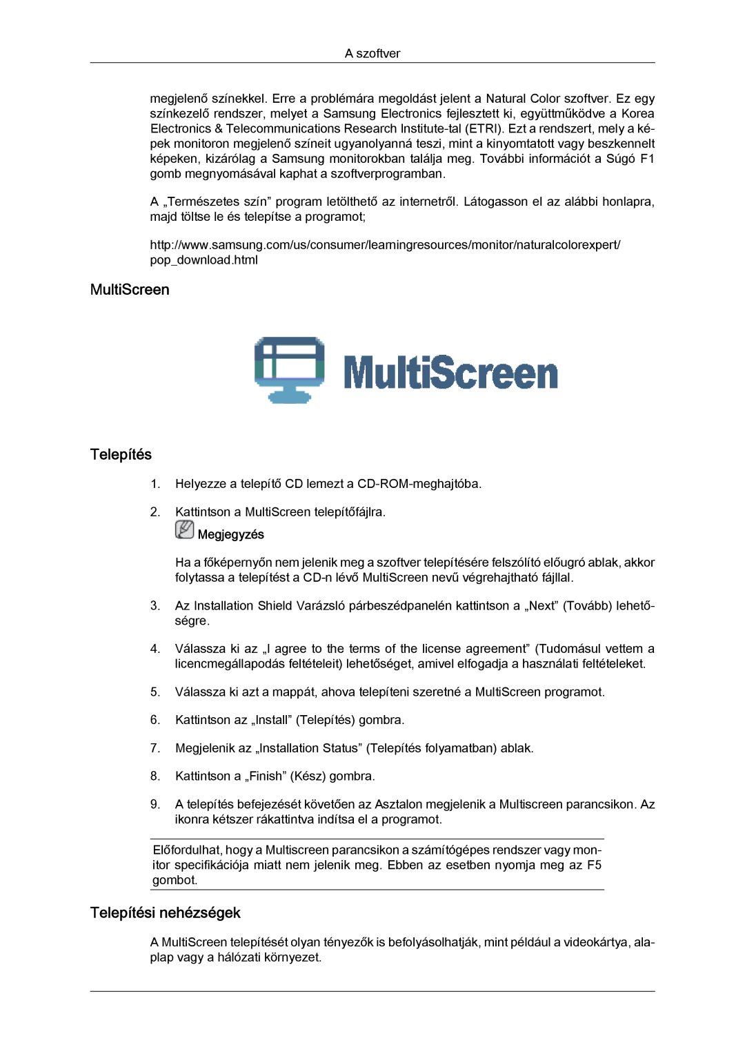 Samsung LS24KILKBQ/EN, LS24KIZKFV/EN, LS24KILKBQ/CH manual MultiScreen Telepítés, Telepítési nehézségek 