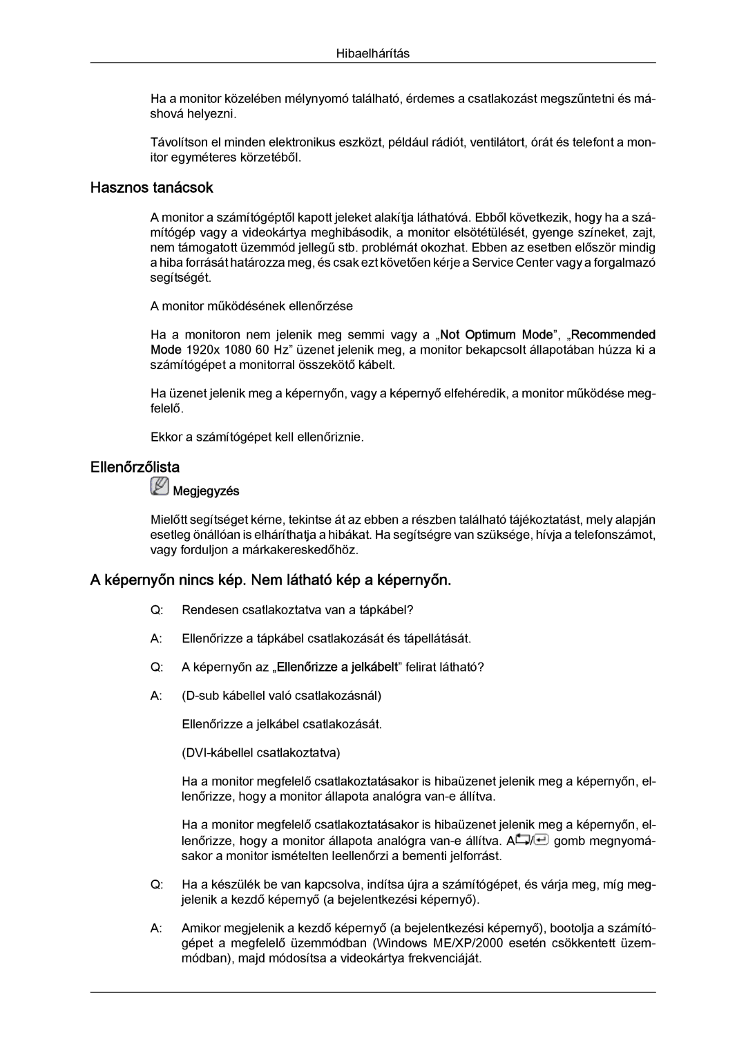 Samsung LS24KILKBQ/EN, LS24KIZKFV/EN Hasznos tanácsok, Ellenőrzőlista, Képernyőn nincs kép. Nem látható kép a képernyőn 