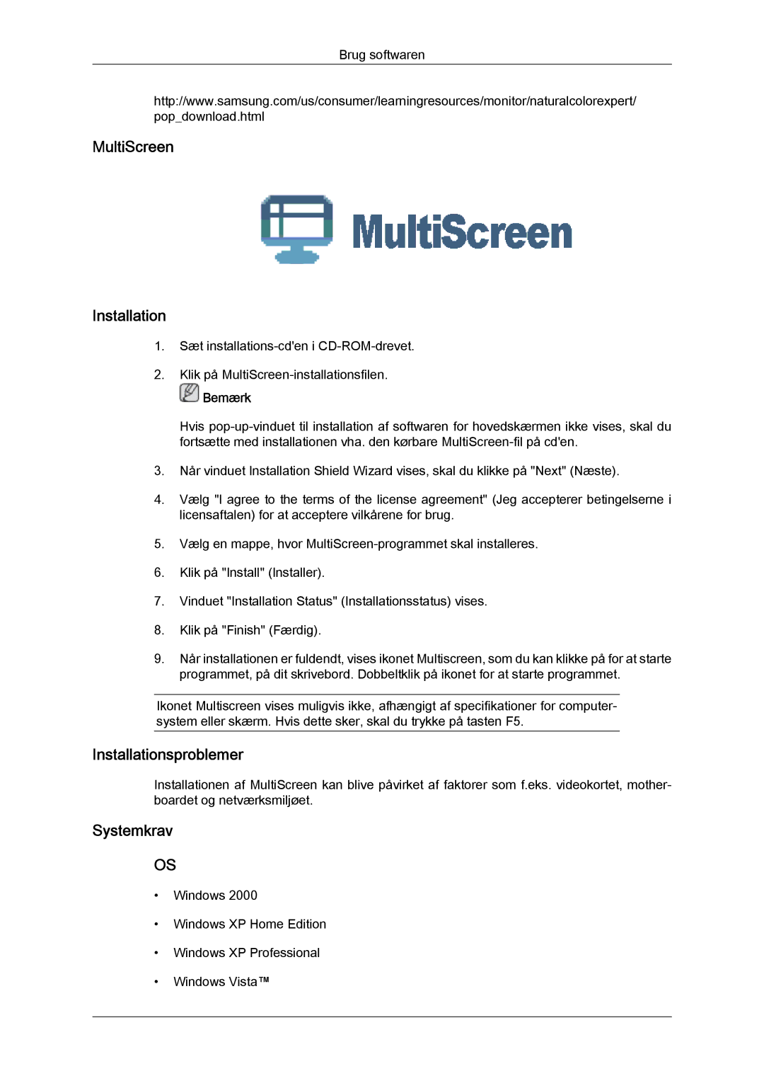 Samsung LS24KILKBQ/EN, LS24KIZKFV/EN manual MultiScreen Installation, Installationsproblemer, Systemkrav 