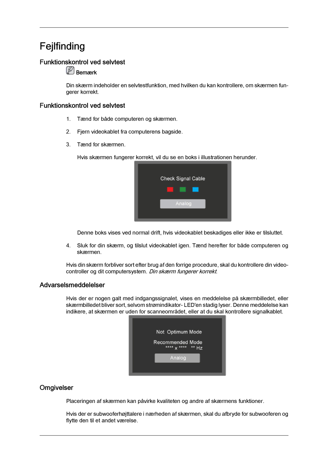 Samsung LS24KIZKFV/EN, LS24KILKBQ/EN manual Fejlfinding, Funktionskontrol ved selvtest, Omgivelser 