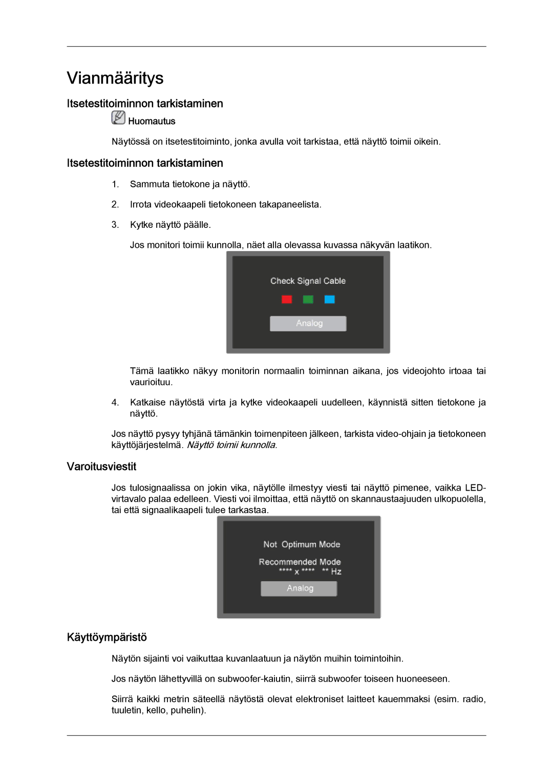 Samsung LS24KIZKFV/EN, LS24KILKBQ/EN manual Vianmääritys, Itsetestitoiminnon tarkistaminen, Varoitusviestit, Käyttöympäristö 