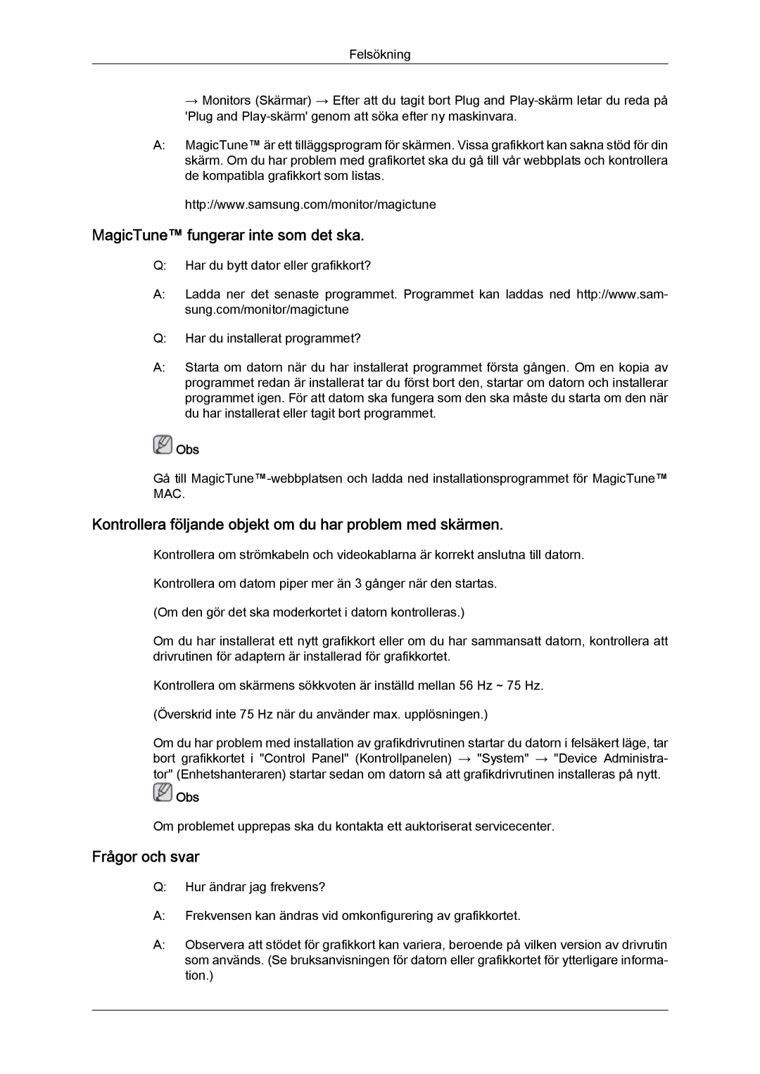 Samsung LS24KILKBQ/EN manual MagicTune fungerar inte som det ska, Kontrollera följande objekt om du har problem med skärmen 