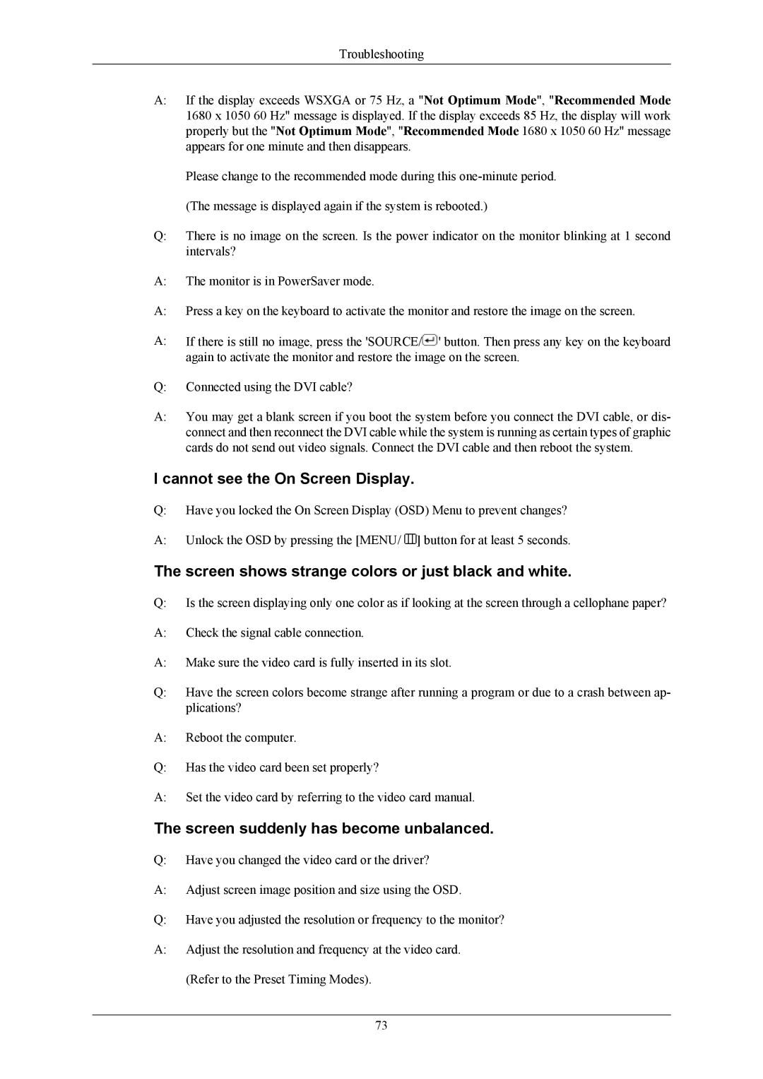 Samsung LS22LIUJFV/EDC manual Cannot see the On Screen Display, Screen shows strange colors or just black and white 