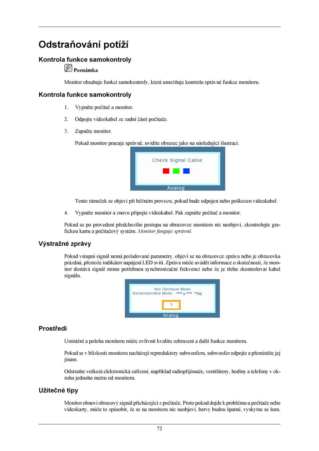 Samsung LS22LIUJFV/EN manual Odstraňování potíží, Kontrola funkce samokontroly, Výstražné zprávy, Prostředí, Užitečné tipy 