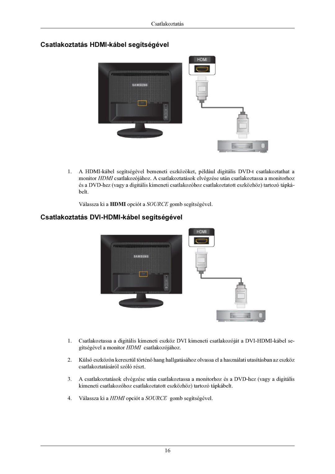 Samsung LS22LIUJFV/EN, LS24LIUJFV/EN Csatlakoztatás HDMI-kábel segítségével, Csatlakoztatás DVI-HDMI-kábel segítségével 