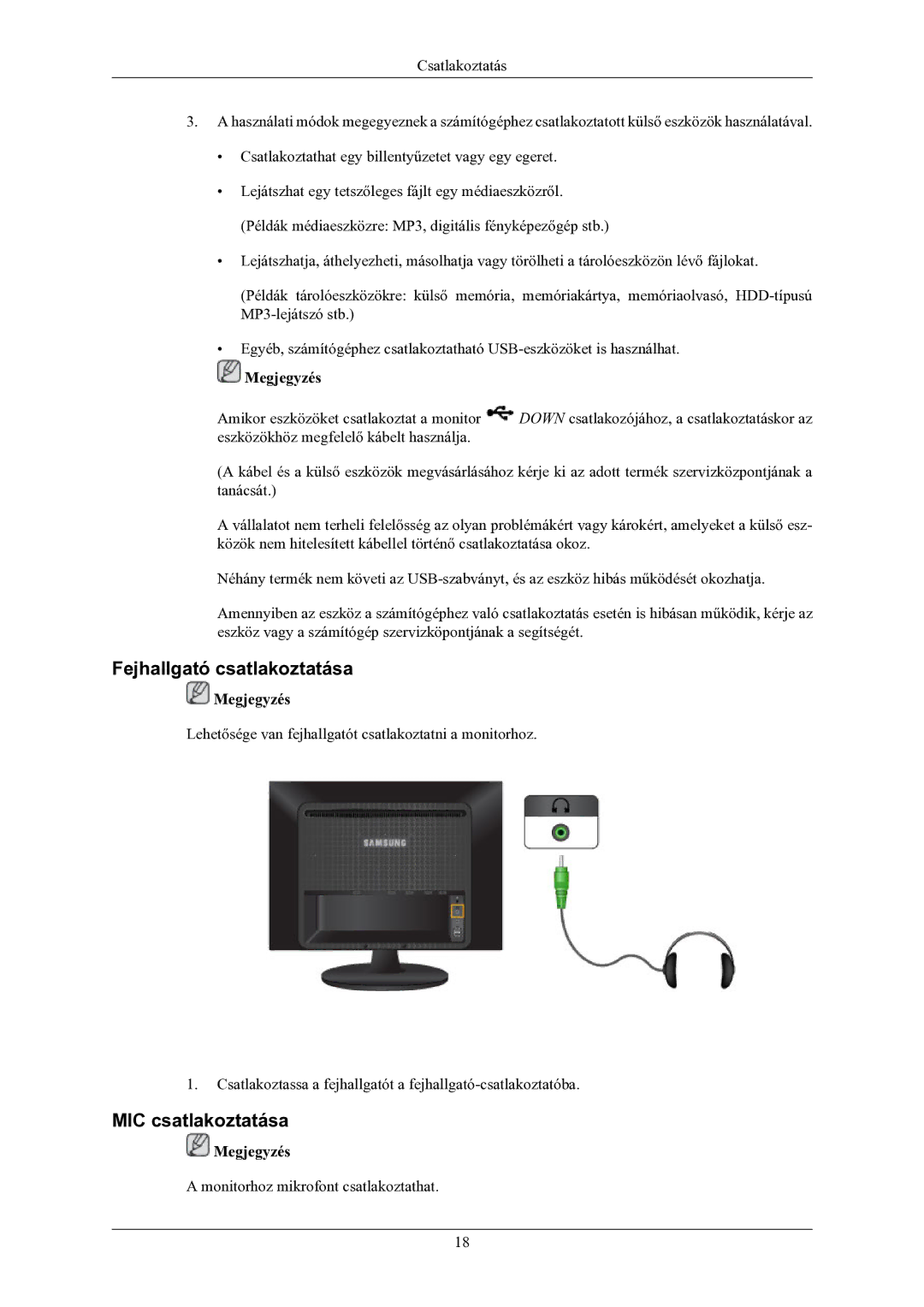 Samsung LS22LIUJFVSEN, LS24LIUJFV/EN, LS22LIUJFV/EN, LS24LIUJFVSEN manual Fejhallgató csatlakoztatása, MIC csatlakoztatása 