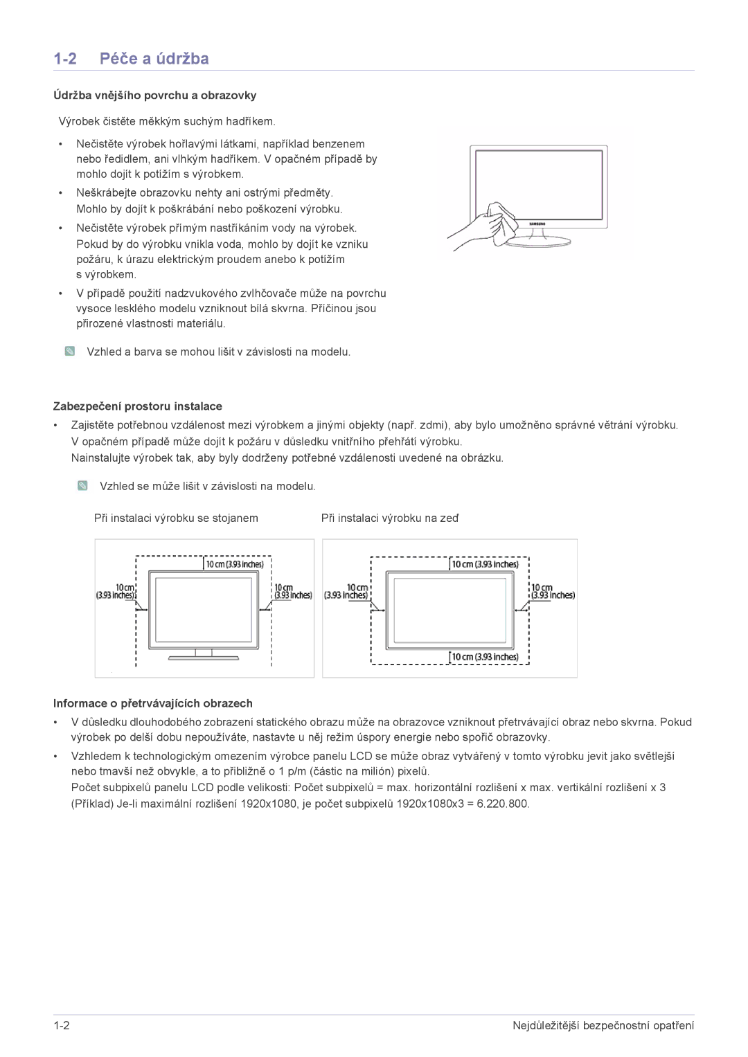 Samsung LS24LRZKUV/EN manual Péče a údržba, Údržba vnějšího povrchu a obrazovky, Zabezpečení prostoru instalace 