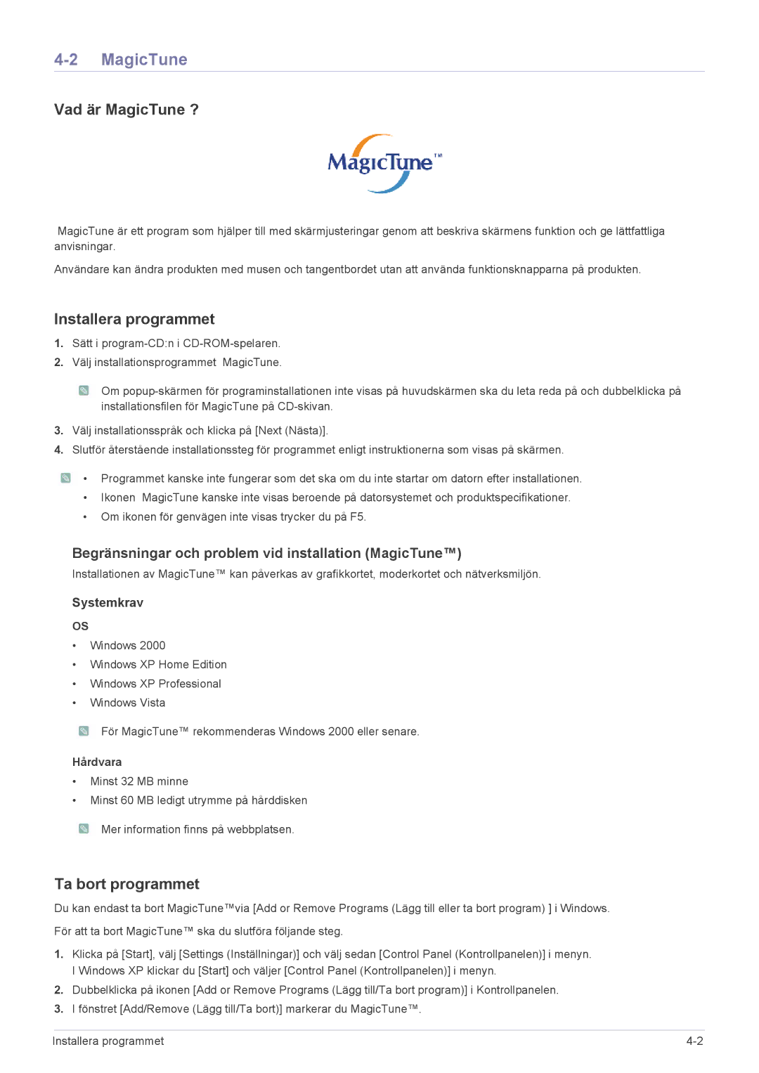 Samsung LS24LRZKUV/EN manual Vad är MagicTune ?, Installera programmet, Ta bort programmet, Hårdvara 