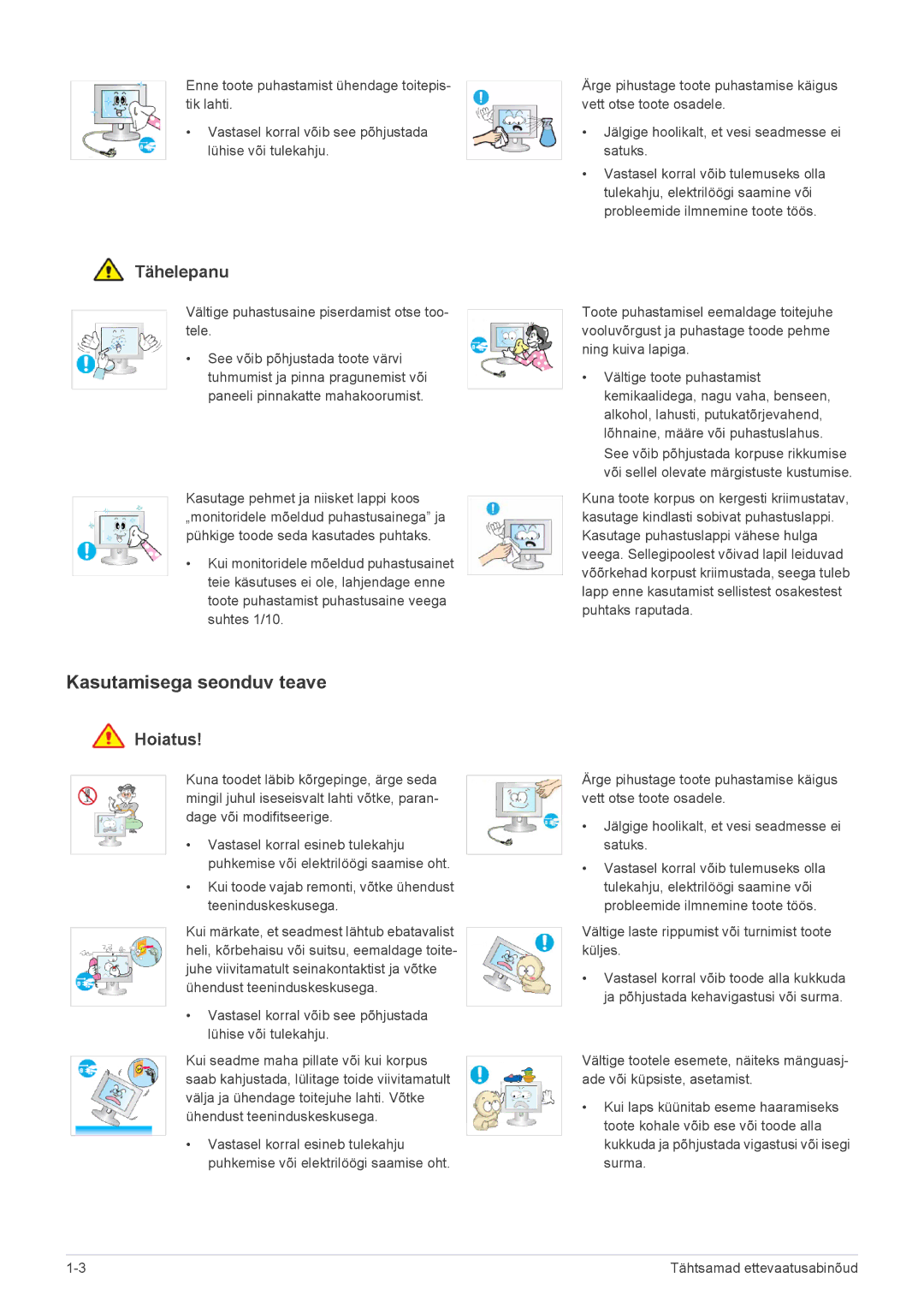 Samsung LS24LRZKUV/EN manual Kasutamisega seonduv teave, Vältige puhastusaine piserdamist otse too- tele 