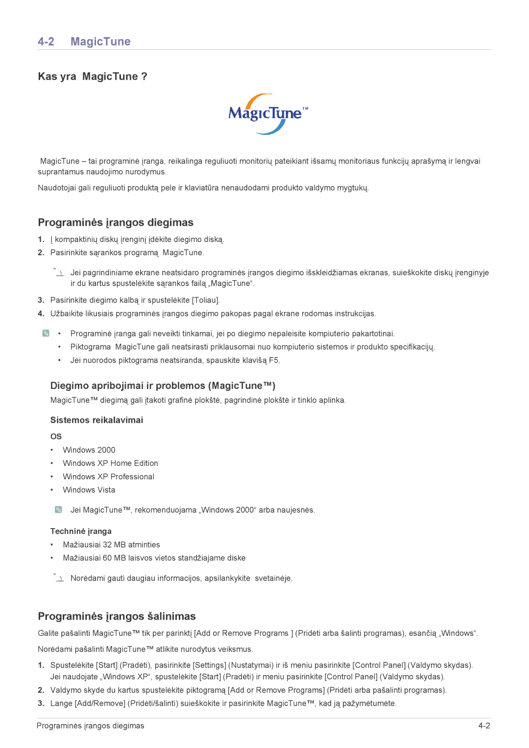 Samsung LS24LRZKUV/EN manual Kas yra MagicTune ?, Programinės įrangos diegimas, Programinės įrangos šalinimas 