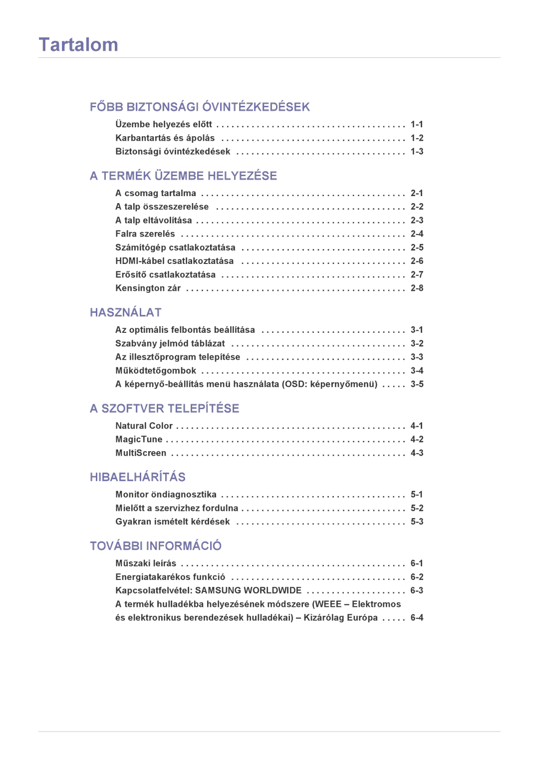 Samsung LS24LRZKUV/EN manual Tartalom, Termék Üzembe Helyezése 