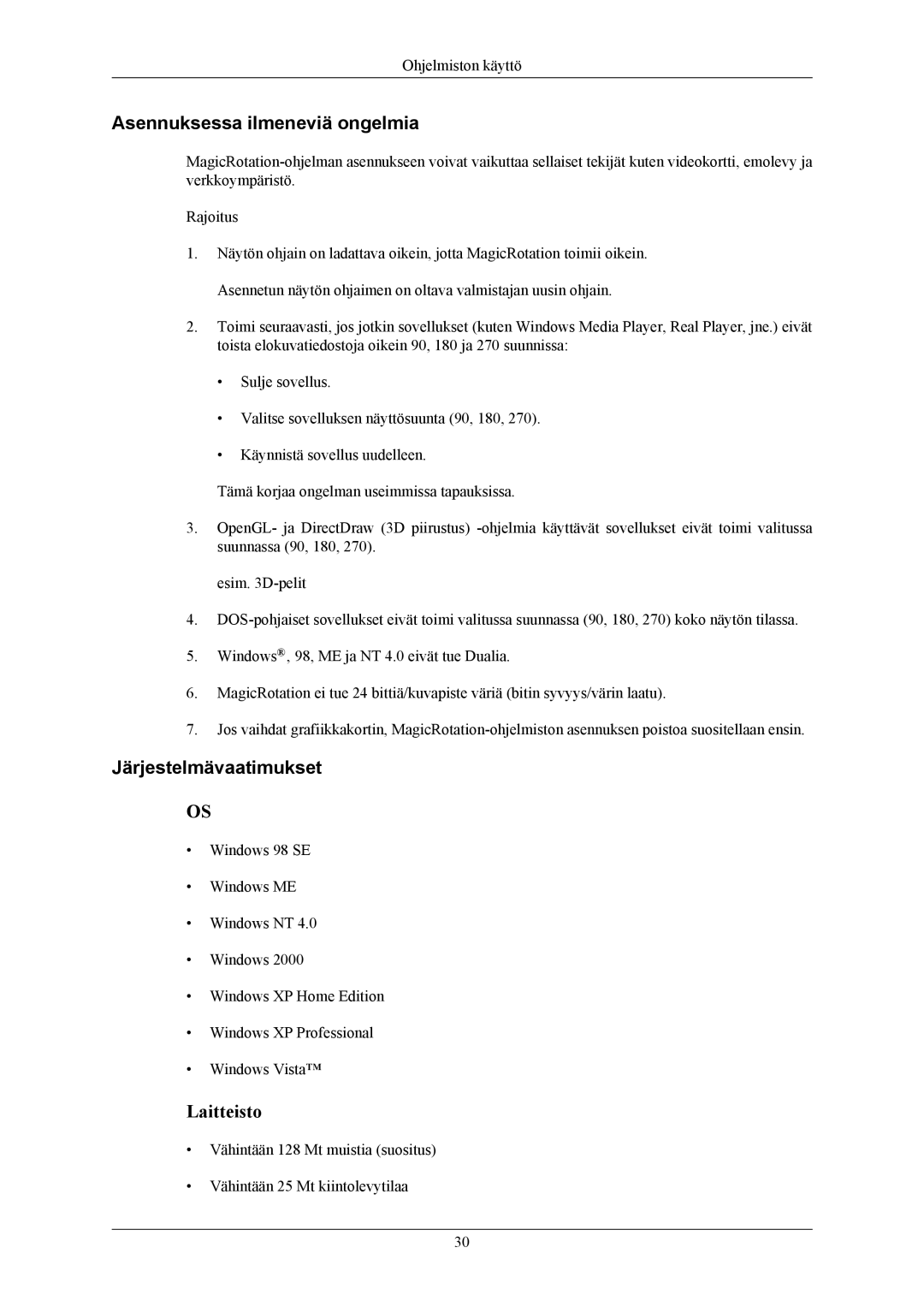 Samsung LS24MYKABC/EDC, LS24MYKABCA/EN manual Asennuksessa ilmeneviä ongelmia 