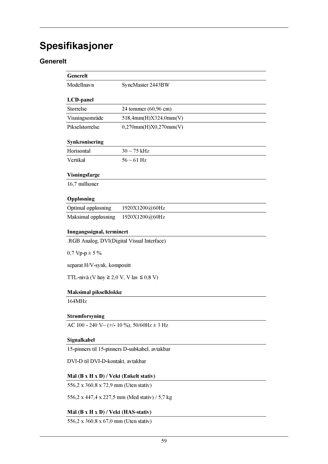 Samsung LS24MYKABCA/EN, LS24MYKABC/EDC manual Spesifikasjoner, Generelt 