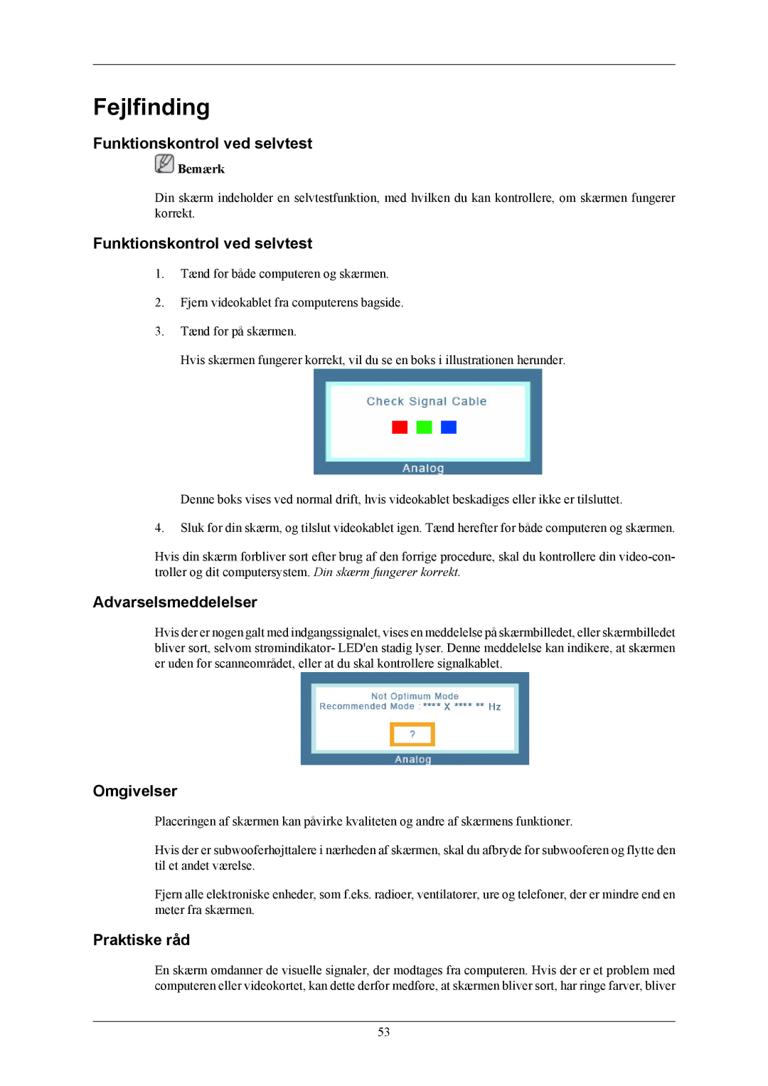 Samsung LS24MYKABCA/EN, LS24MYKABC/EDC manual Fejlfinding, Funktionskontrol ved selvtest, Omgivelser, Praktiske råd 