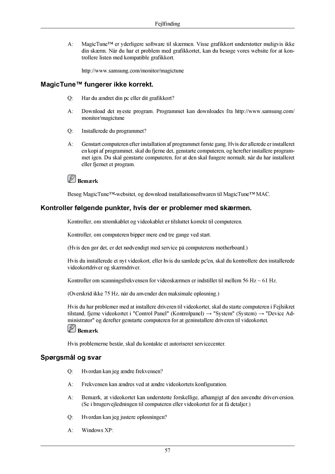 Samsung LS24MYKABCA/EN, LS24MYKABC/EDC manual MagicTune fungerer ikke korrekt, Spørgsmål og svar 