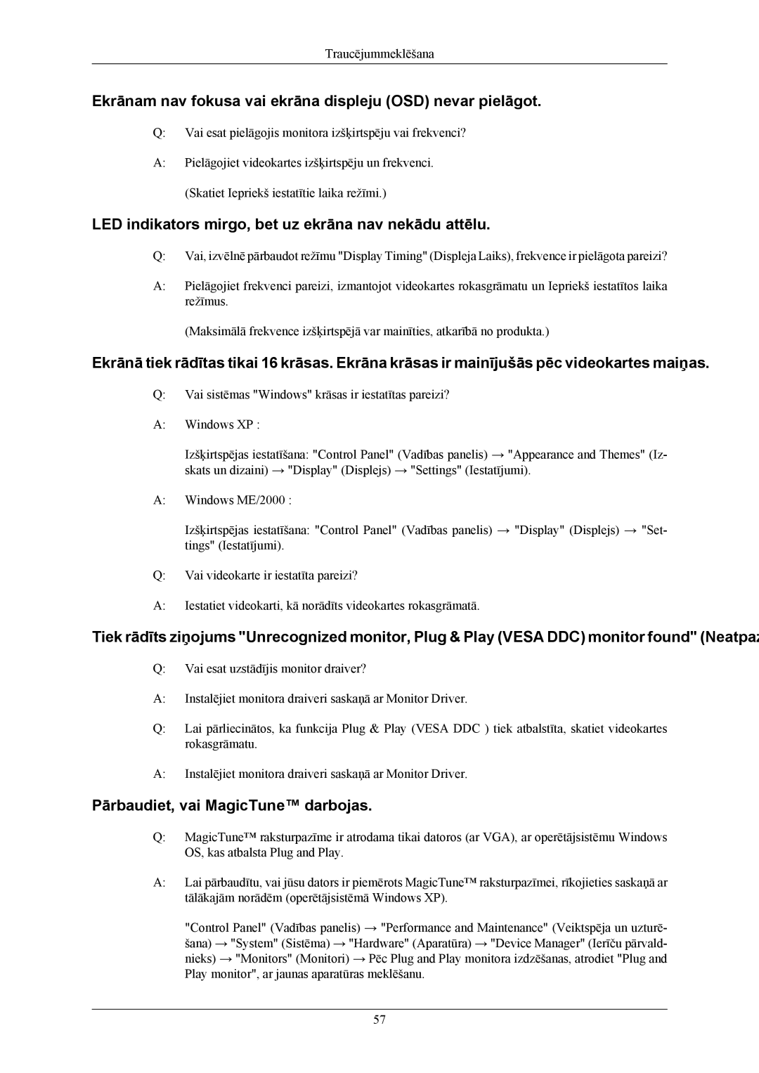 Samsung LS24MYKABCA/EN manual Ekrānam nav fokusa vai ekrāna displeju OSD nevar pielāgot, Pārbaudiet, vai MagicTune darbojas 