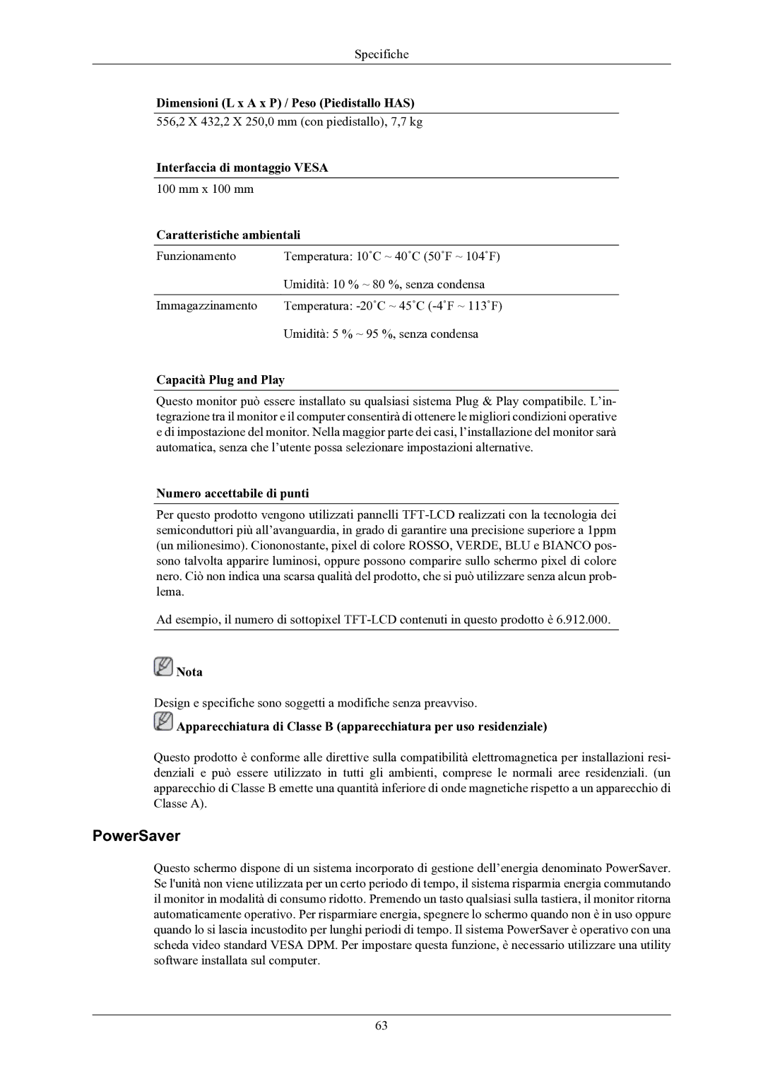 Samsung LS24MYKABC/EDC manual PowerSaver, Interfaccia di montaggio Vesa, Caratteristiche ambientali, Capacità Plug and Play 