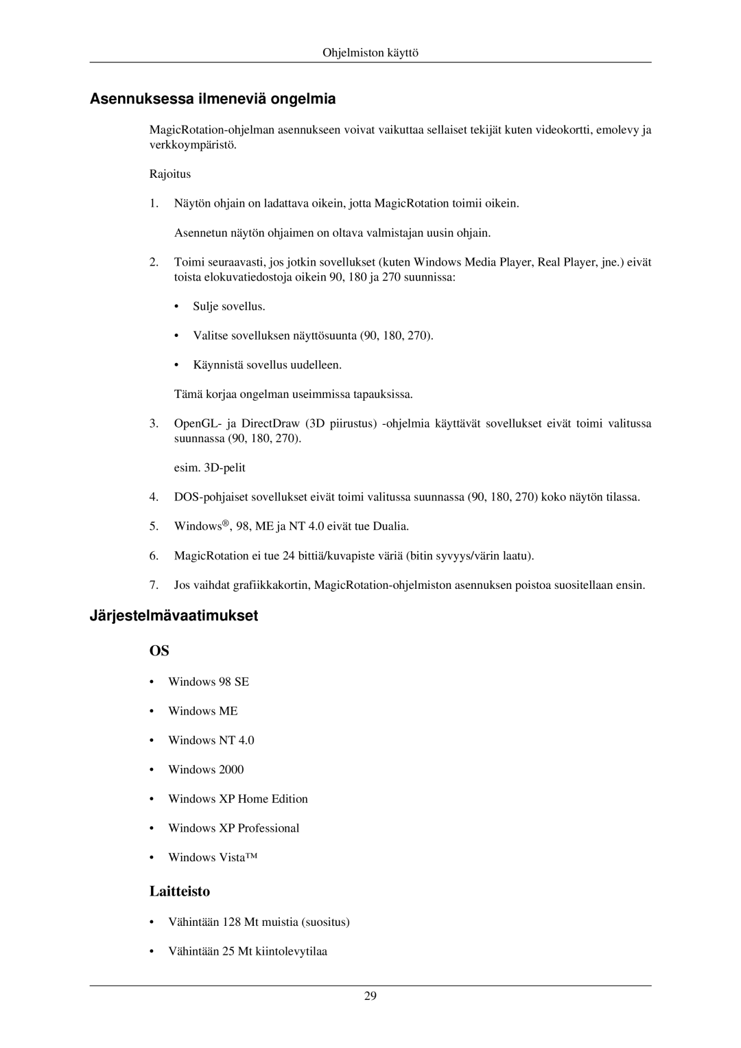 Samsung LS24MYKDSC/EDC, LS24MYKDSCA/EN manual Asennuksessa ilmeneviä ongelmia 