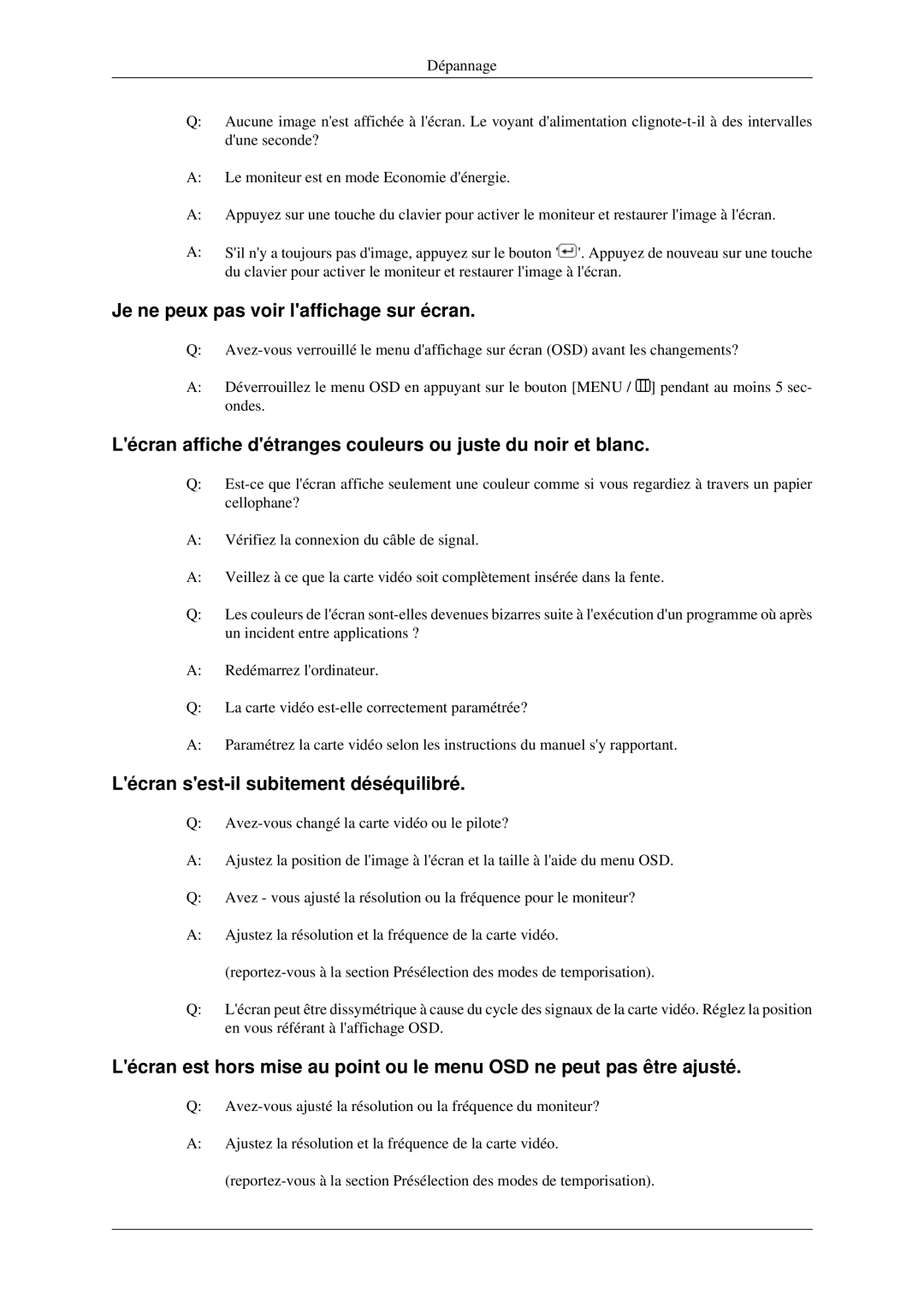 Samsung LS24MYNKBBA/EN, LS24MYNKBB/EDC Je ne peux pas voir laffichage sur écran, Lécran sest-il subitement déséquilibré 